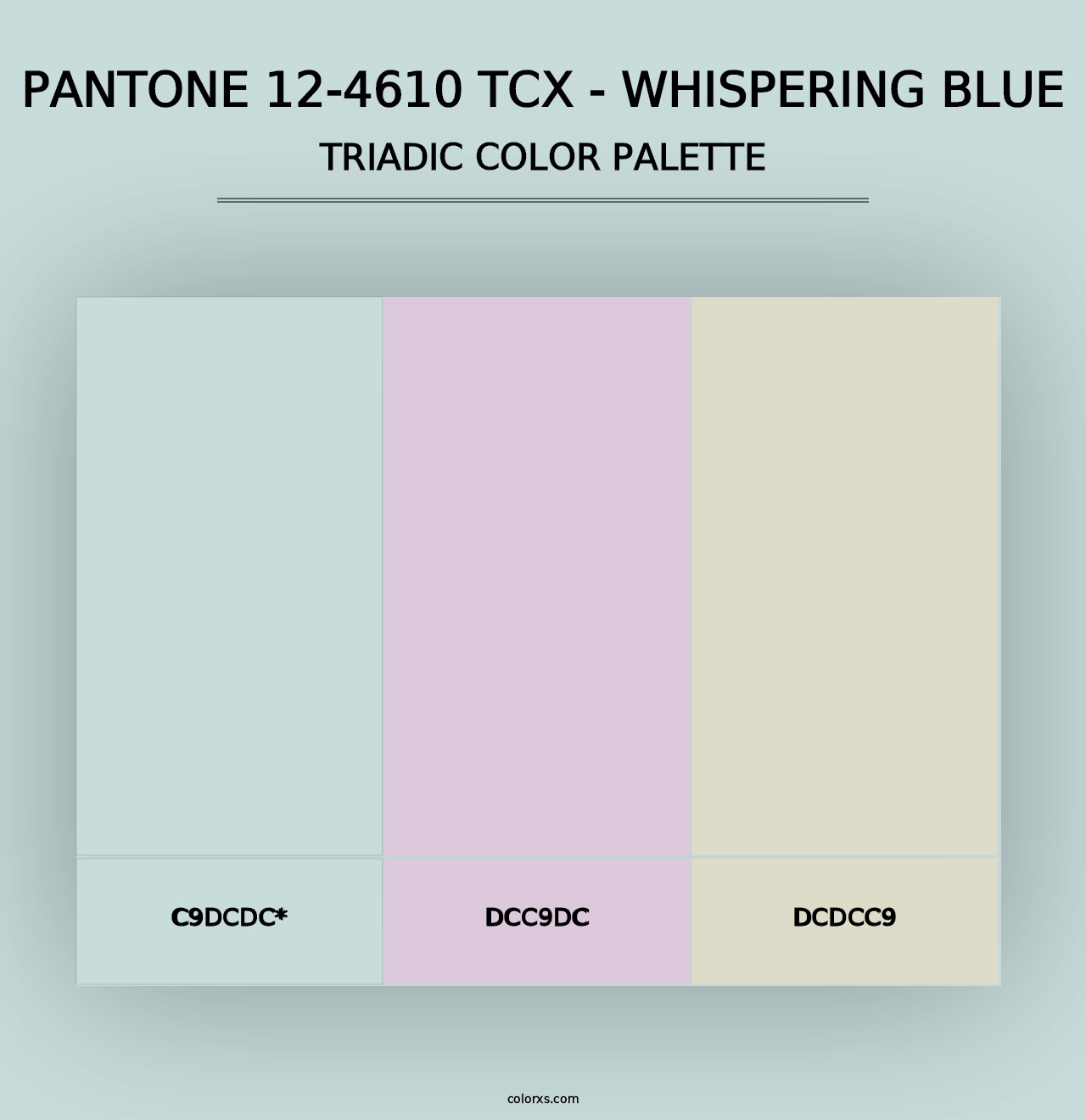 PANTONE 12-4610 TCX - Whispering Blue - Triadic Color Palette