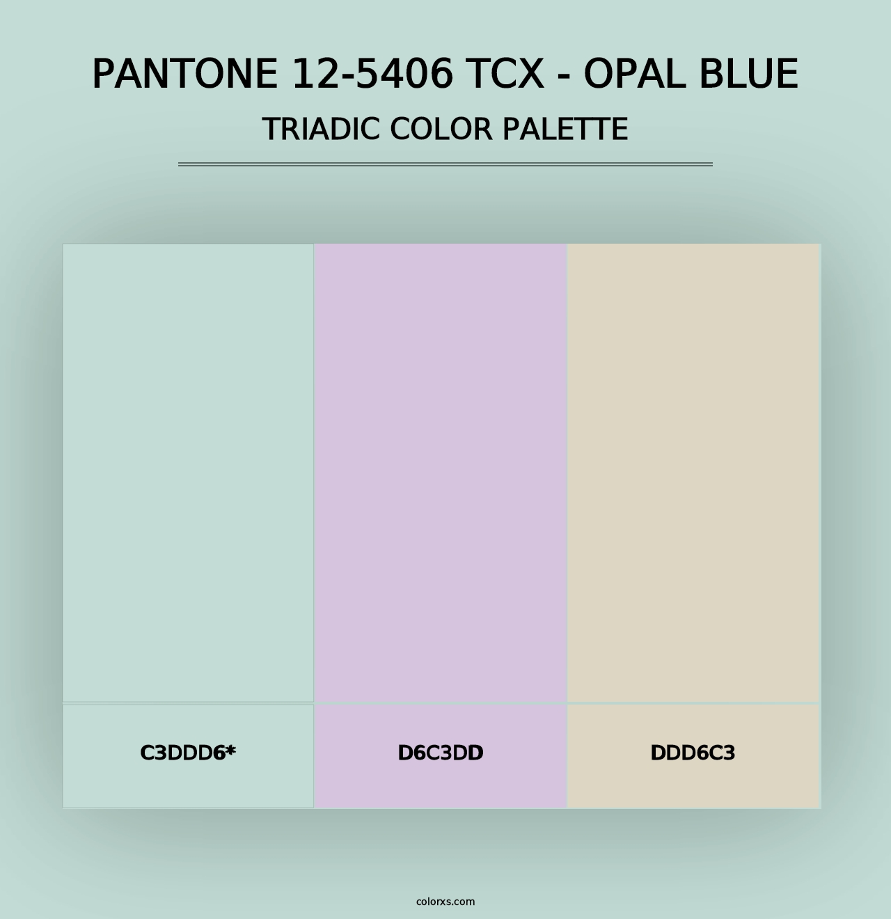 PANTONE 12-5406 TCX - Opal Blue - Triadic Color Palette