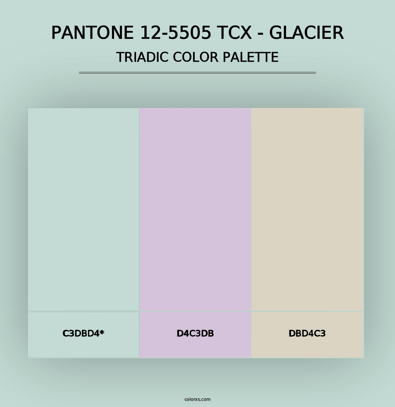 PANTONE 12-5505 TCX - Glacier - Triadic Color Palette