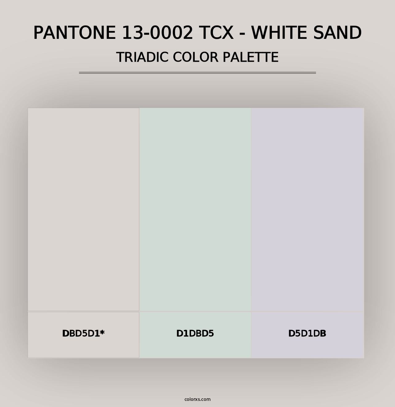 PANTONE 13-0002 TCX - White Sand - Triadic Color Palette