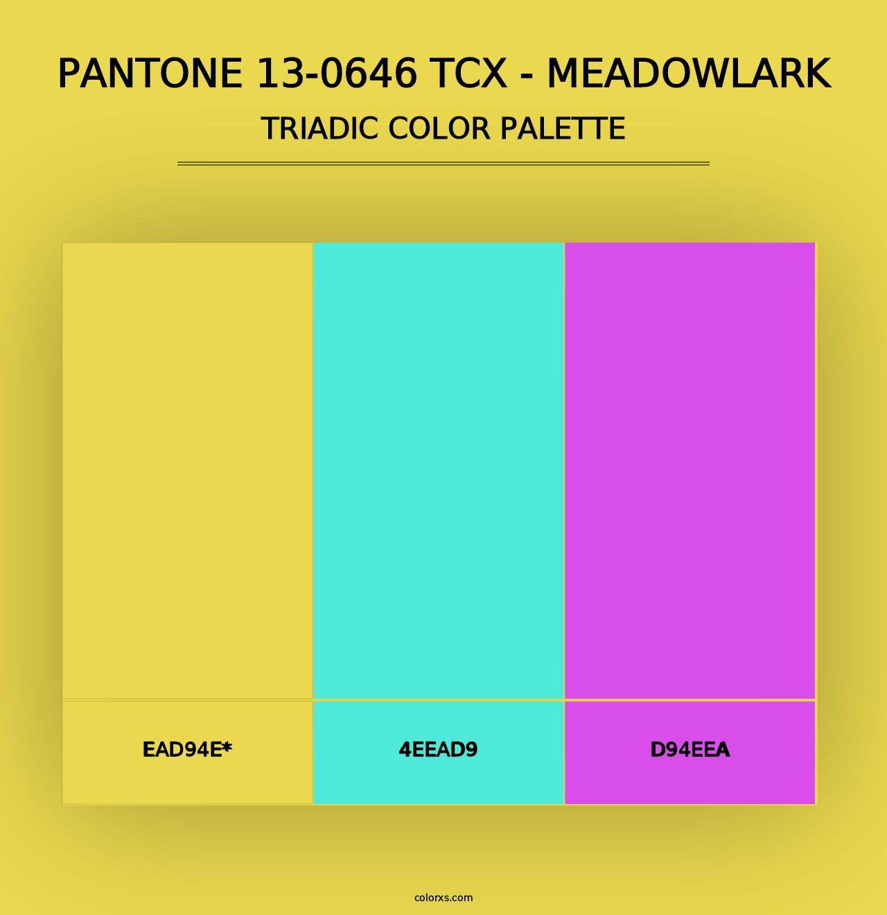 PANTONE 13-0646 TCX - Meadowlark - Triadic Color Palette