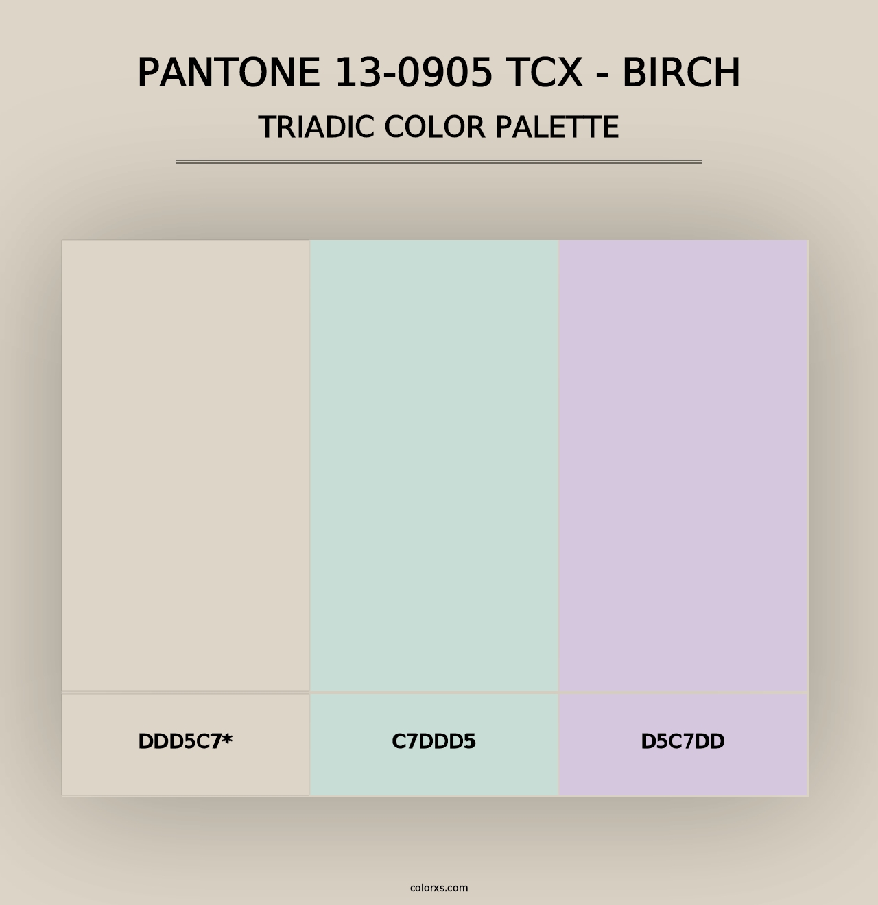 PANTONE 13-0905 TCX - Birch - Triadic Color Palette