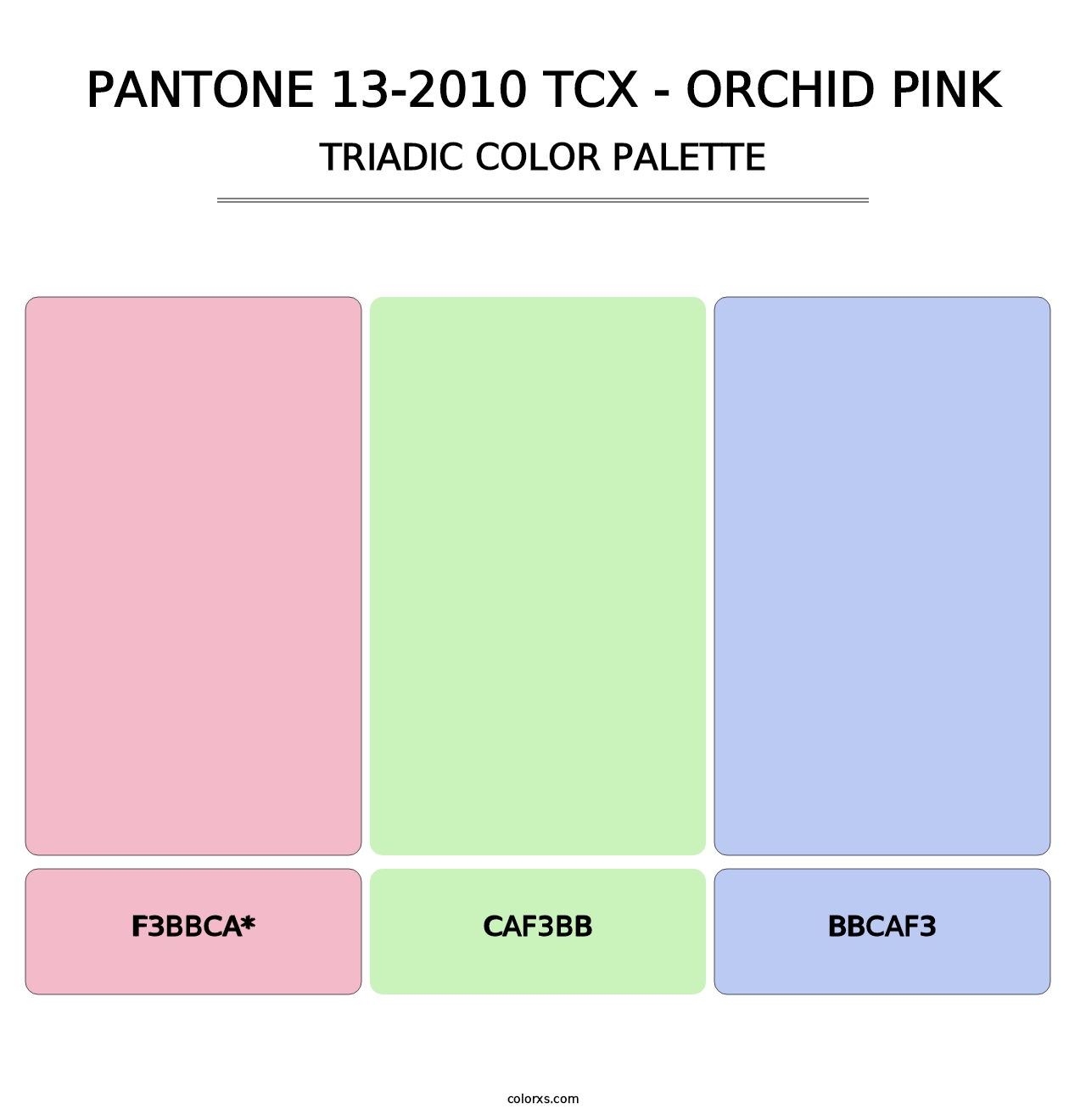 PANTONE 13-2010 TCX - Orchid Pink - Triadic Color Palette