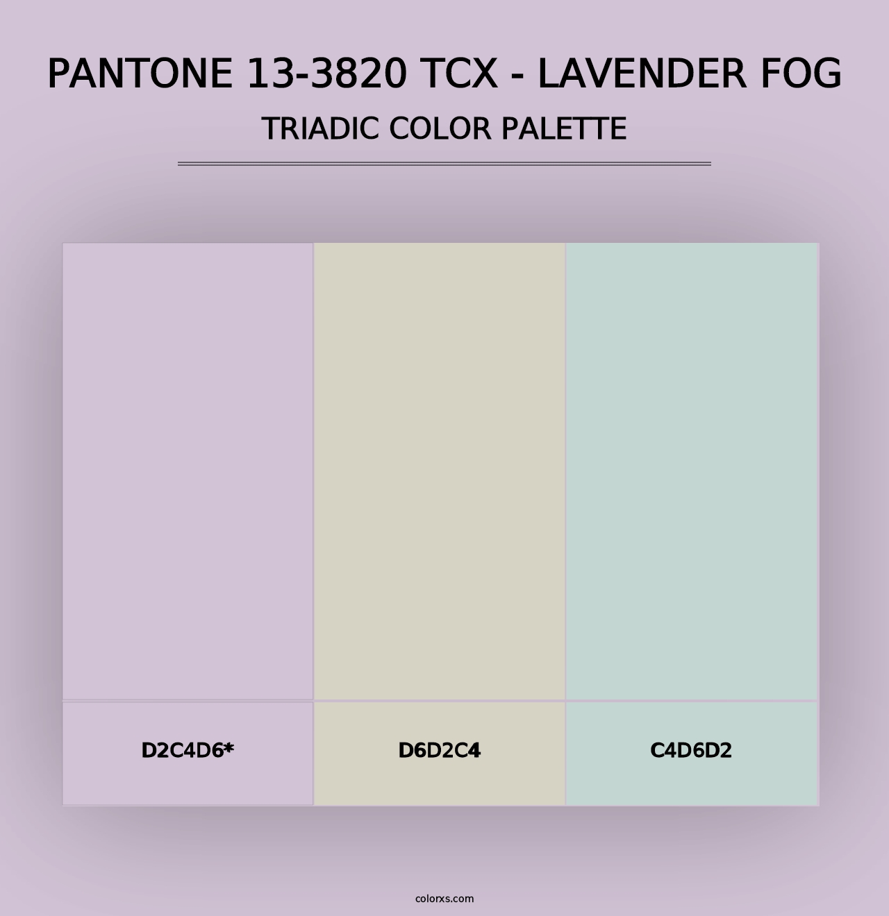 PANTONE 13-3820 TCX - Lavender Fog - Triadic Color Palette