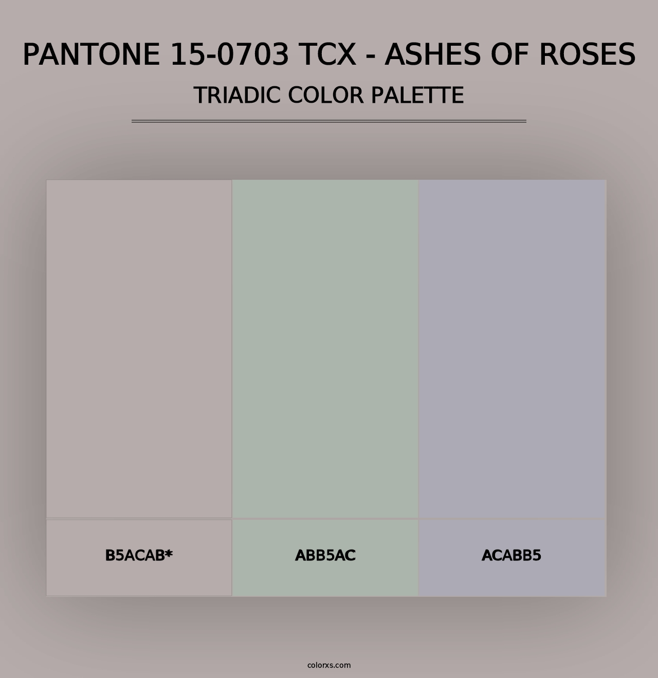 PANTONE 15-0703 TCX - Ashes of Roses - Triadic Color Palette