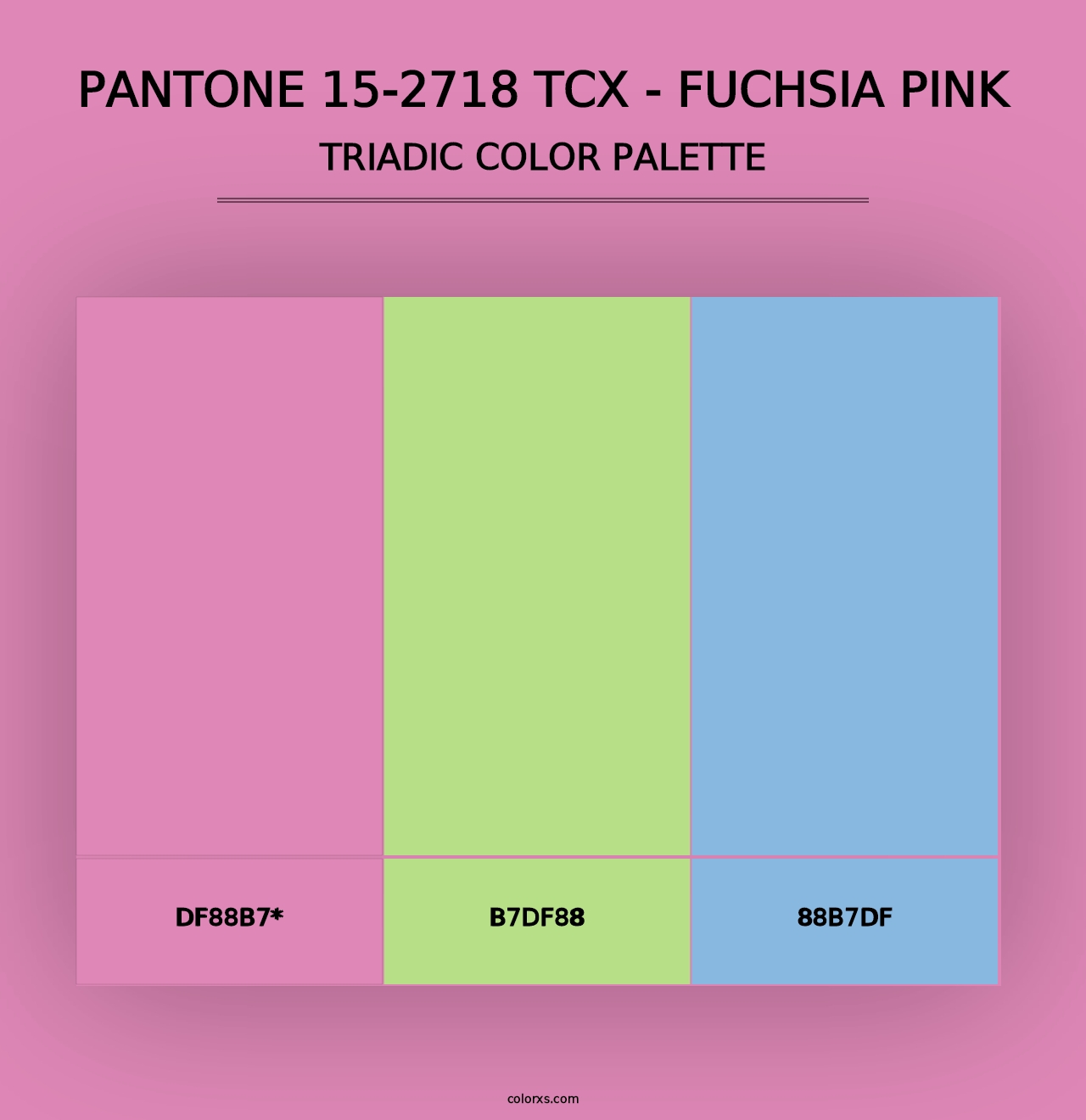 PANTONE 15-2718 TCX - Fuchsia Pink - Triadic Color Palette