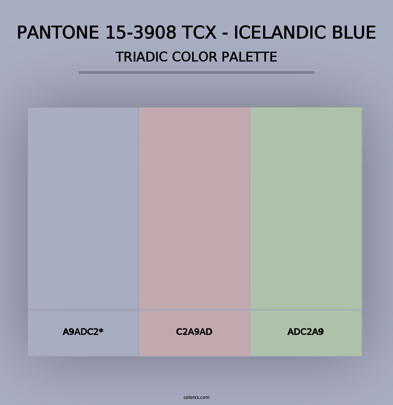 PANTONE 15-3908 TCX - Icelandic Blue - Triadic Color Palette