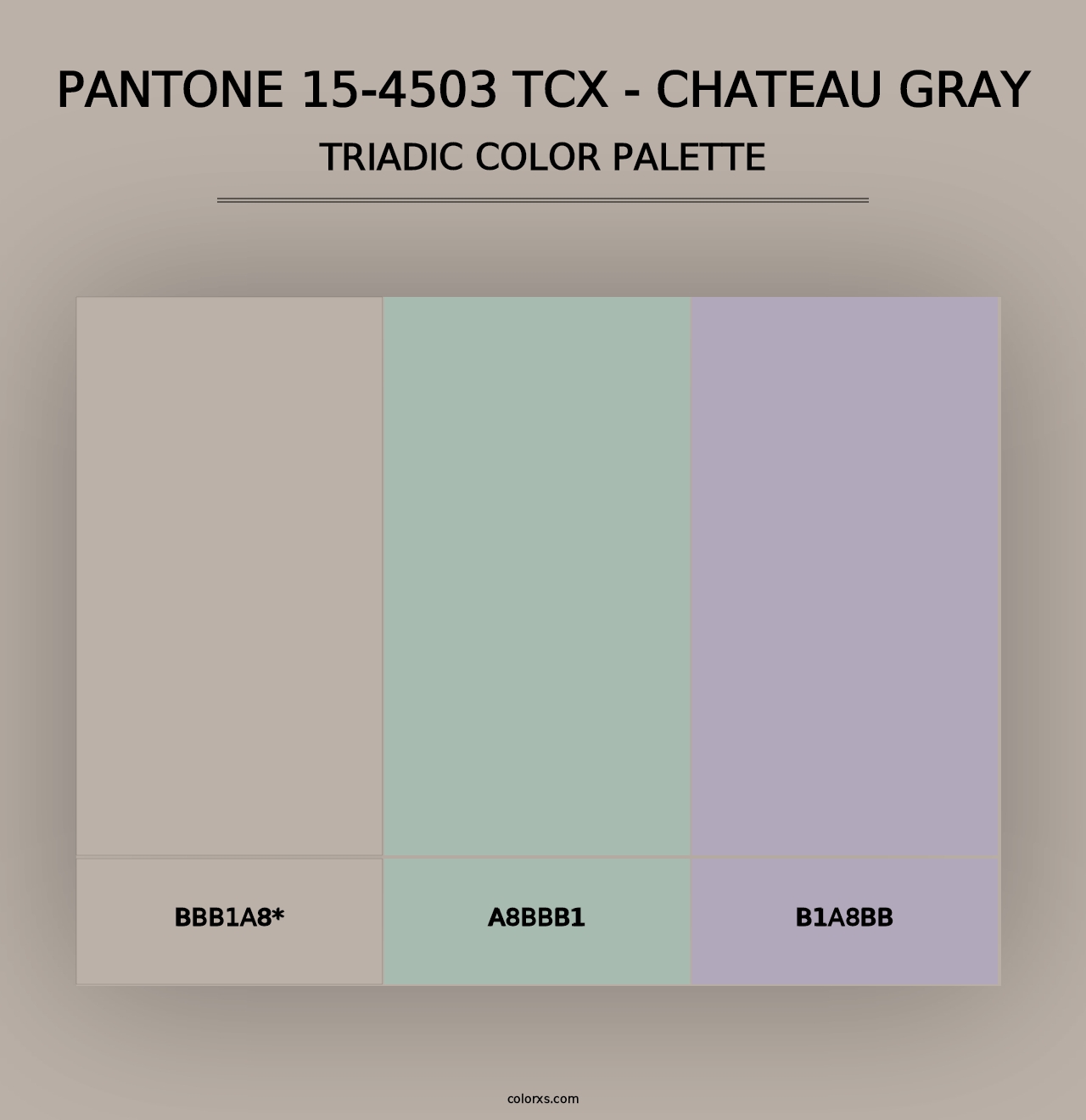 PANTONE 15-4503 TCX - Chateau Gray - Triadic Color Palette