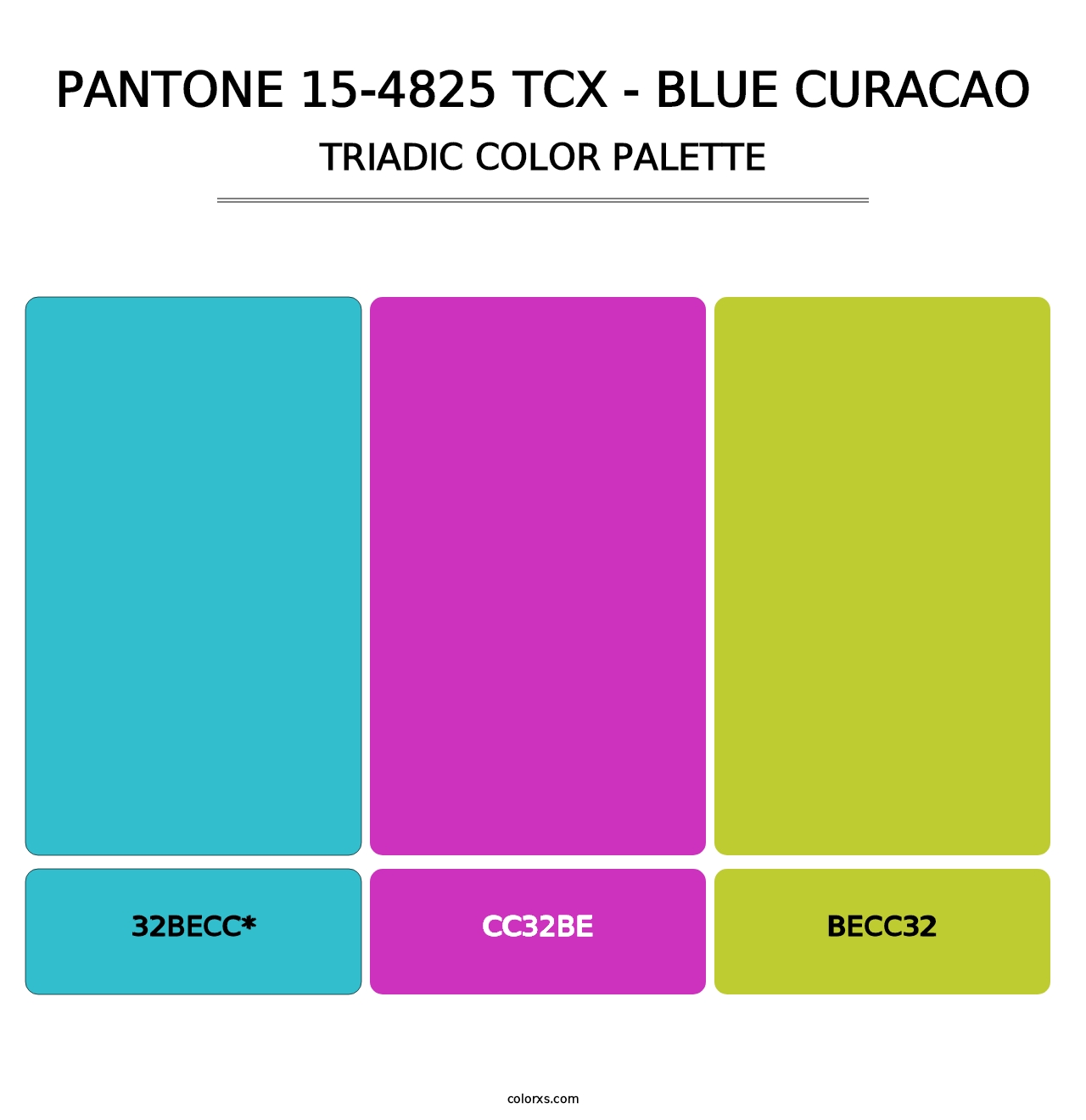 PANTONE 15-4825 TCX - Blue Curacao - Triadic Color Palette