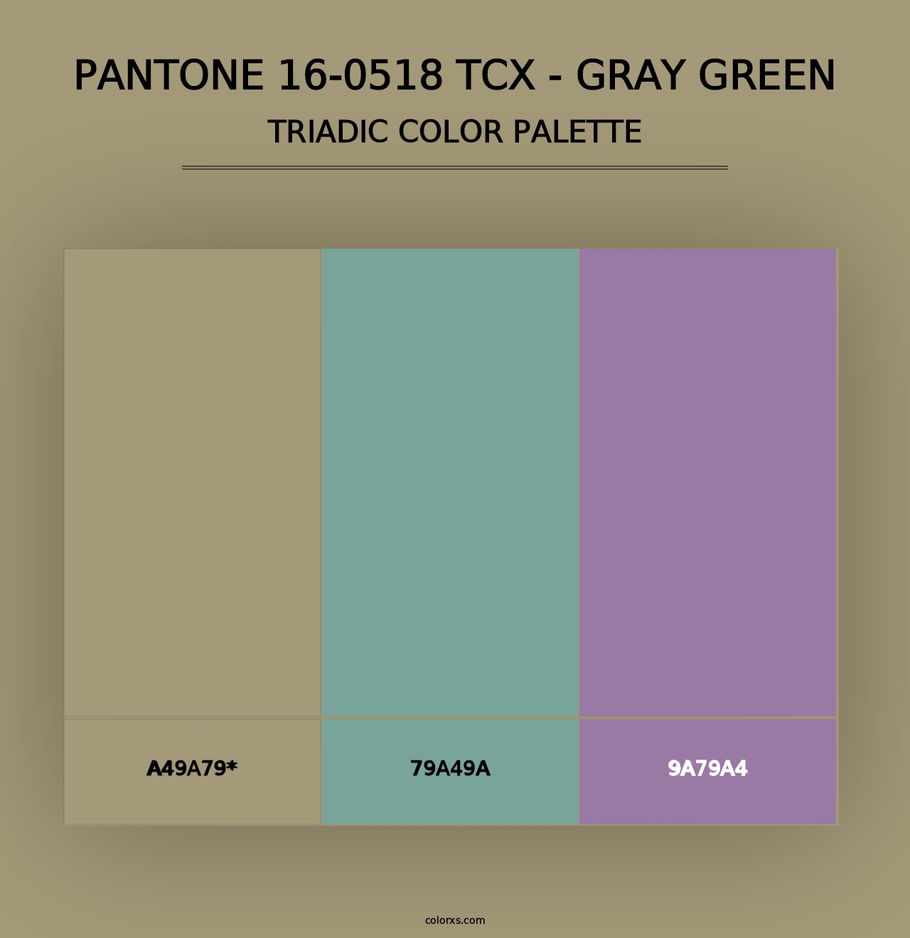 PANTONE 16-0518 TCX - Gray Green - Triadic Color Palette