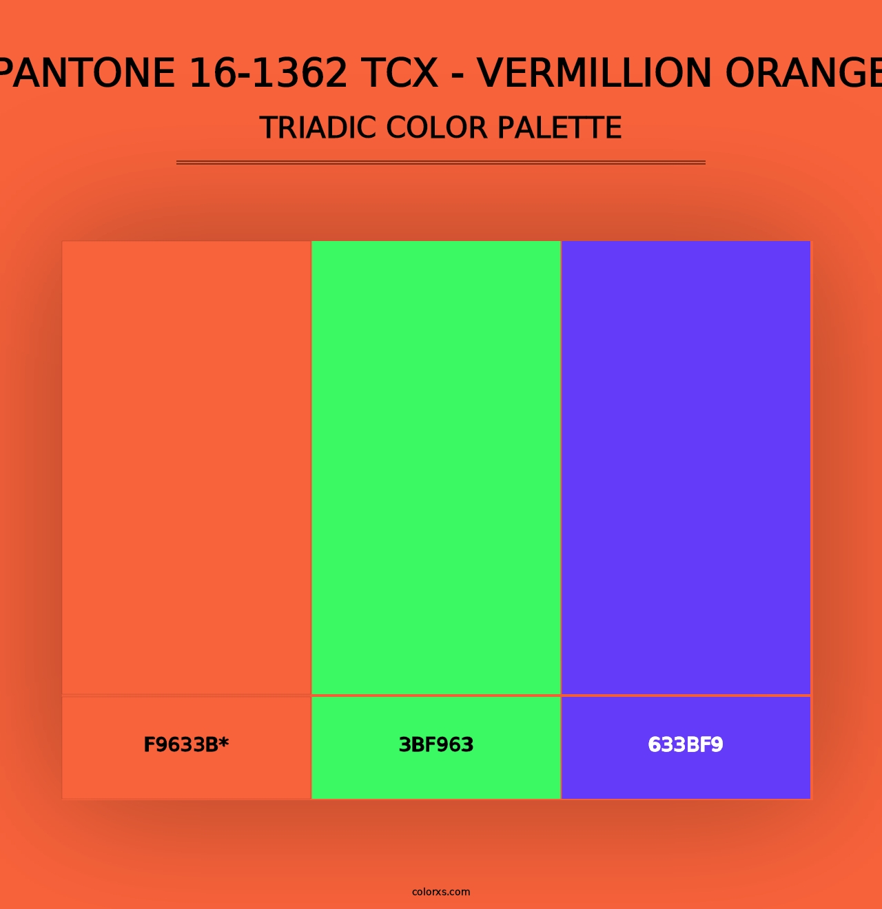 PANTONE 16-1362 TCX - Vermillion Orange - Triadic Color Palette