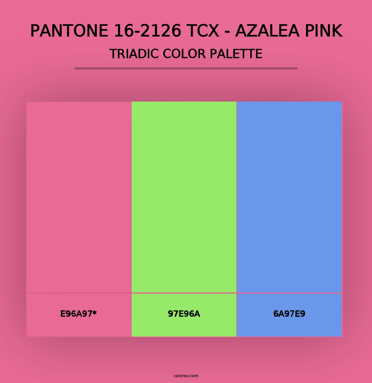 PANTONE 16-2126 TCX - Azalea Pink - Triadic Color Palette