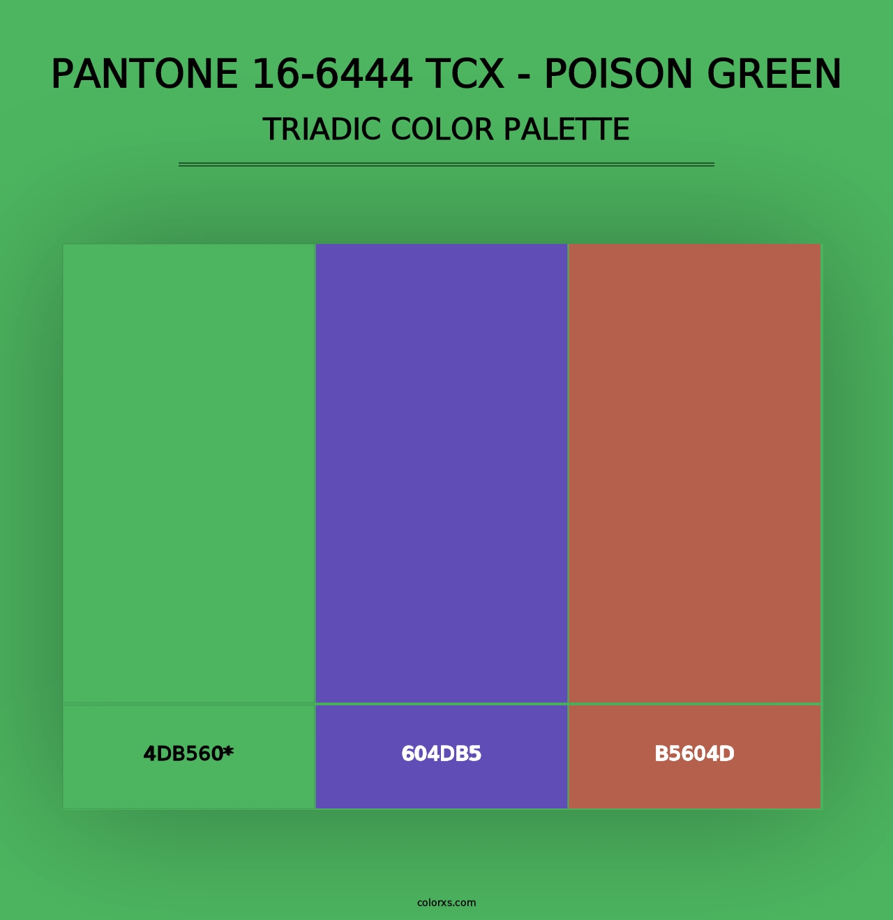 PANTONE 16-6444 TCX - Poison Green - Triadic Color Palette