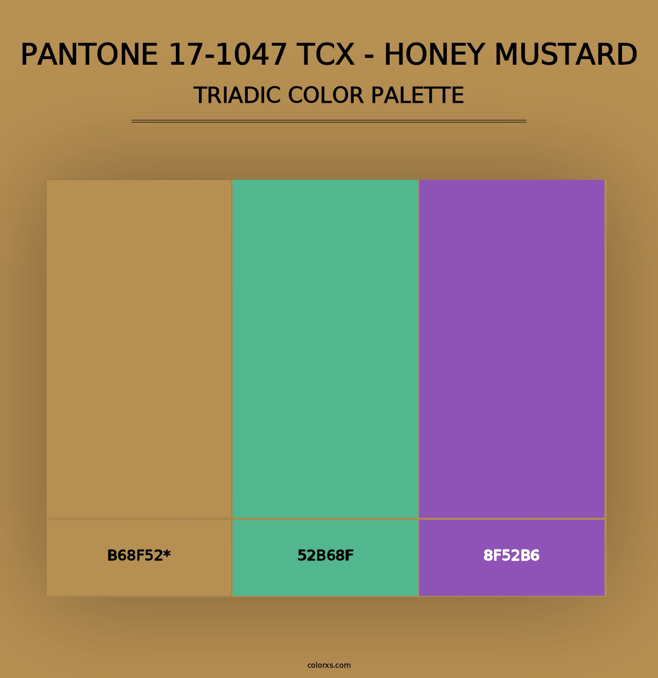 PANTONE 17-1047 TCX - Honey Mustard - Triadic Color Palette