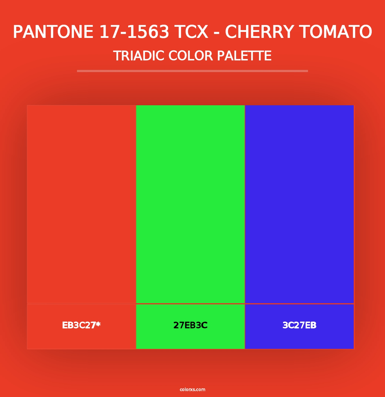 PANTONE 17-1563 TCX - Cherry Tomato - Triadic Color Palette