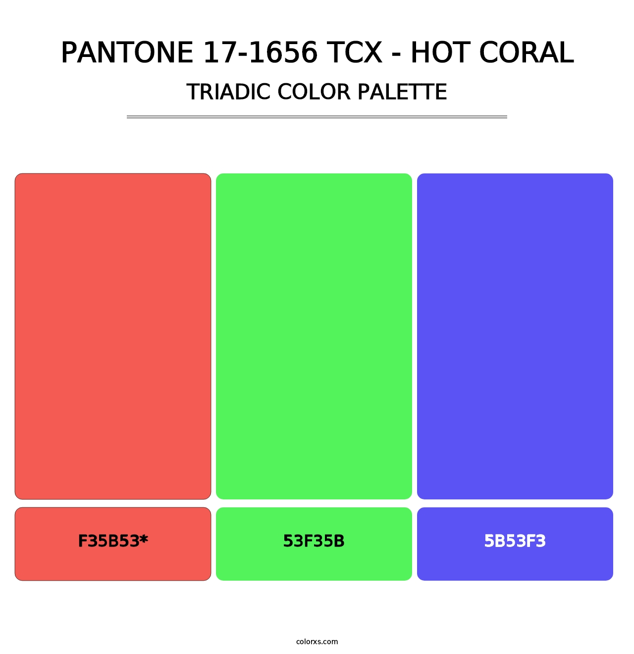 PANTONE 17-1656 TCX - Hot Coral - Triadic Color Palette