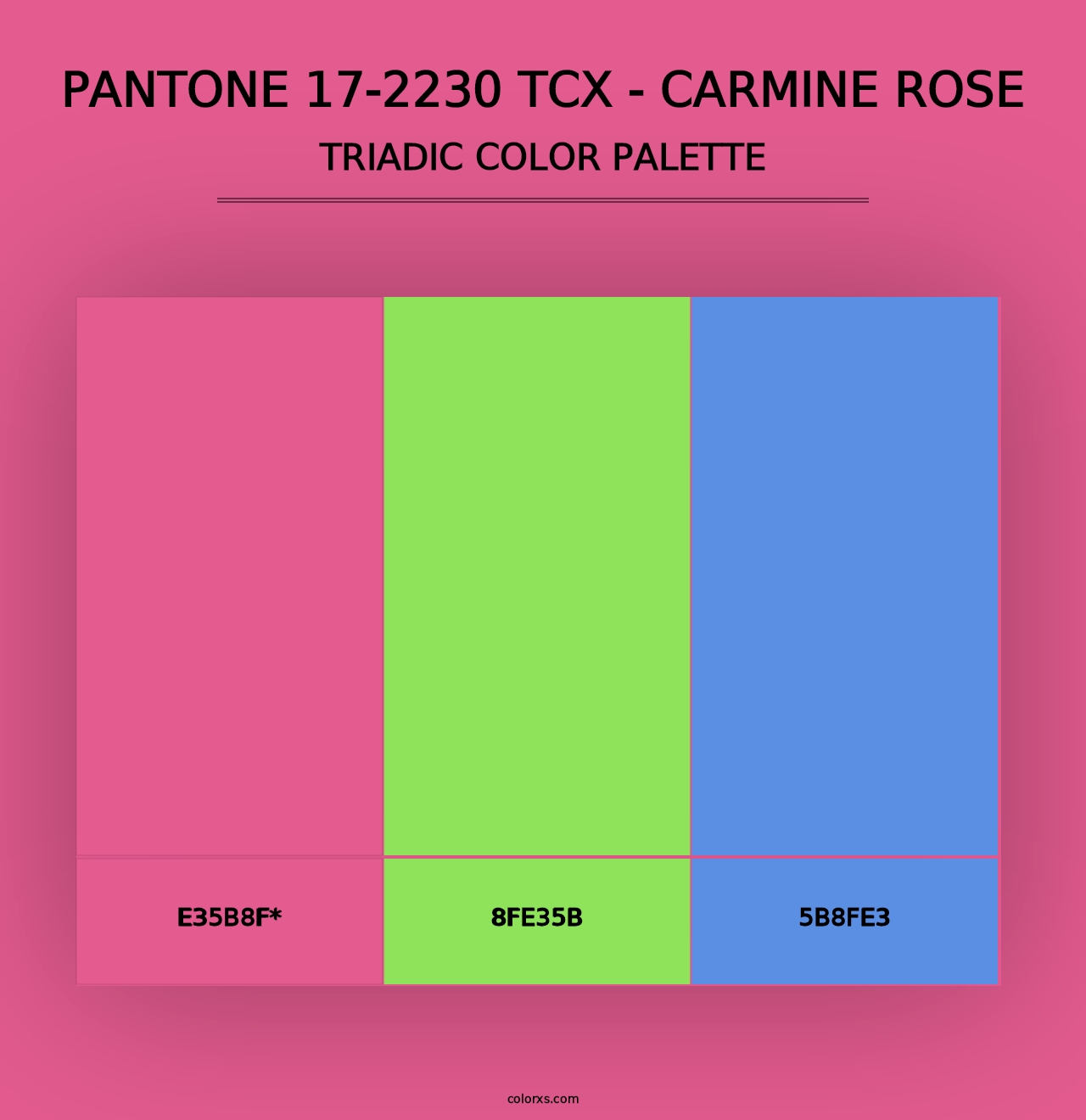 PANTONE 17-2230 TCX - Carmine Rose - Triadic Color Palette