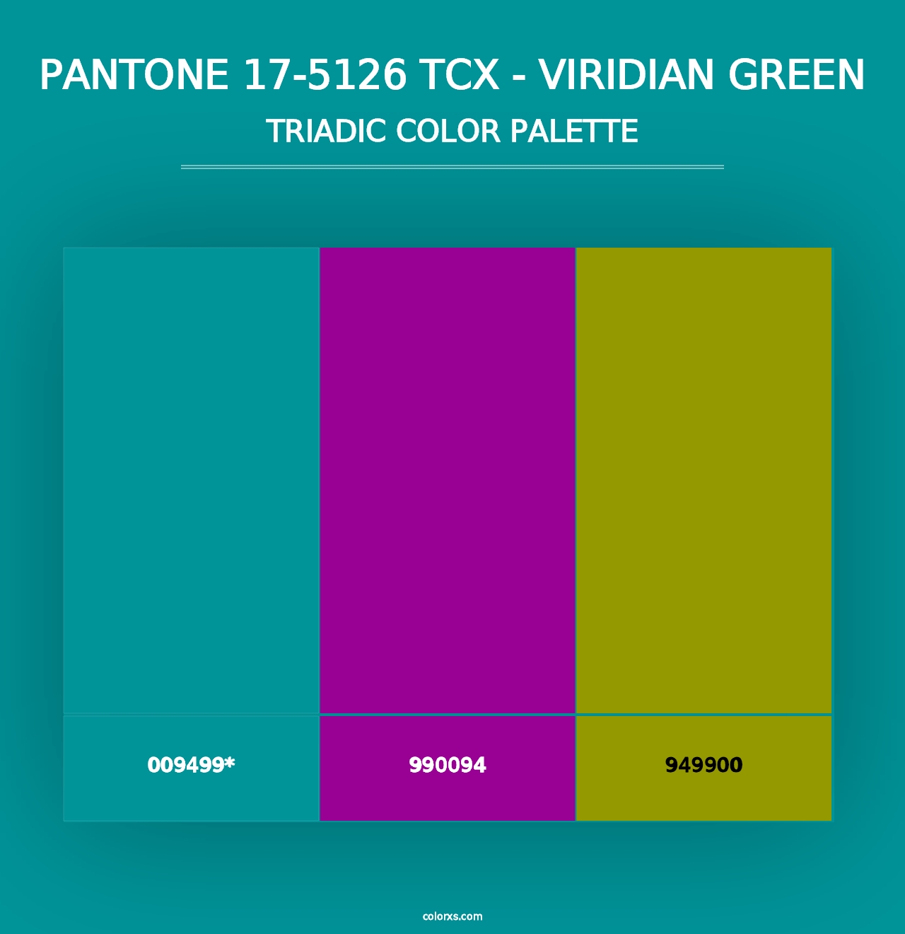 PANTONE 17-5126 TCX - Viridian Green - Triadic Color Palette