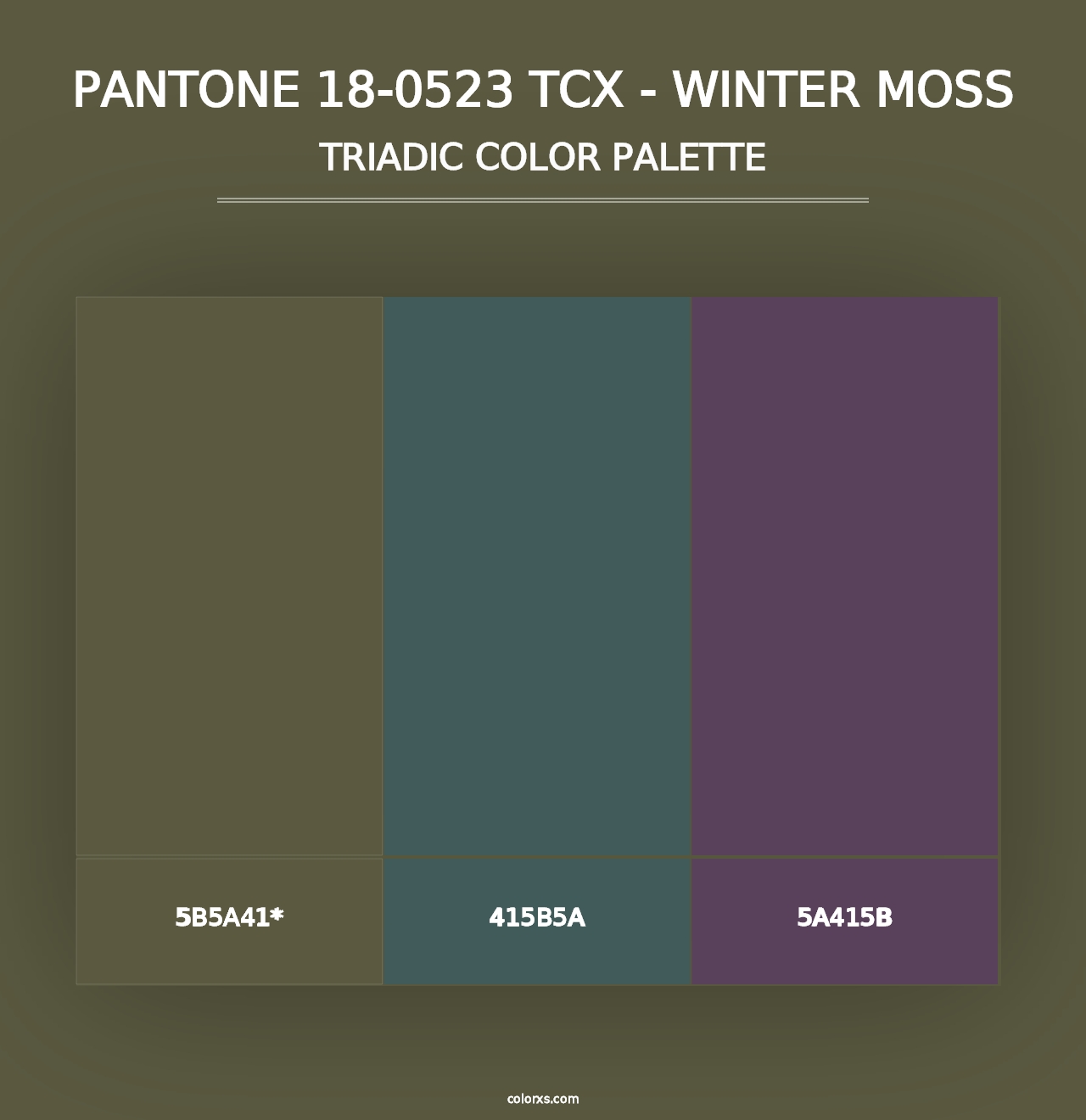 PANTONE 18-0523 TCX - Winter Moss - Triadic Color Palette