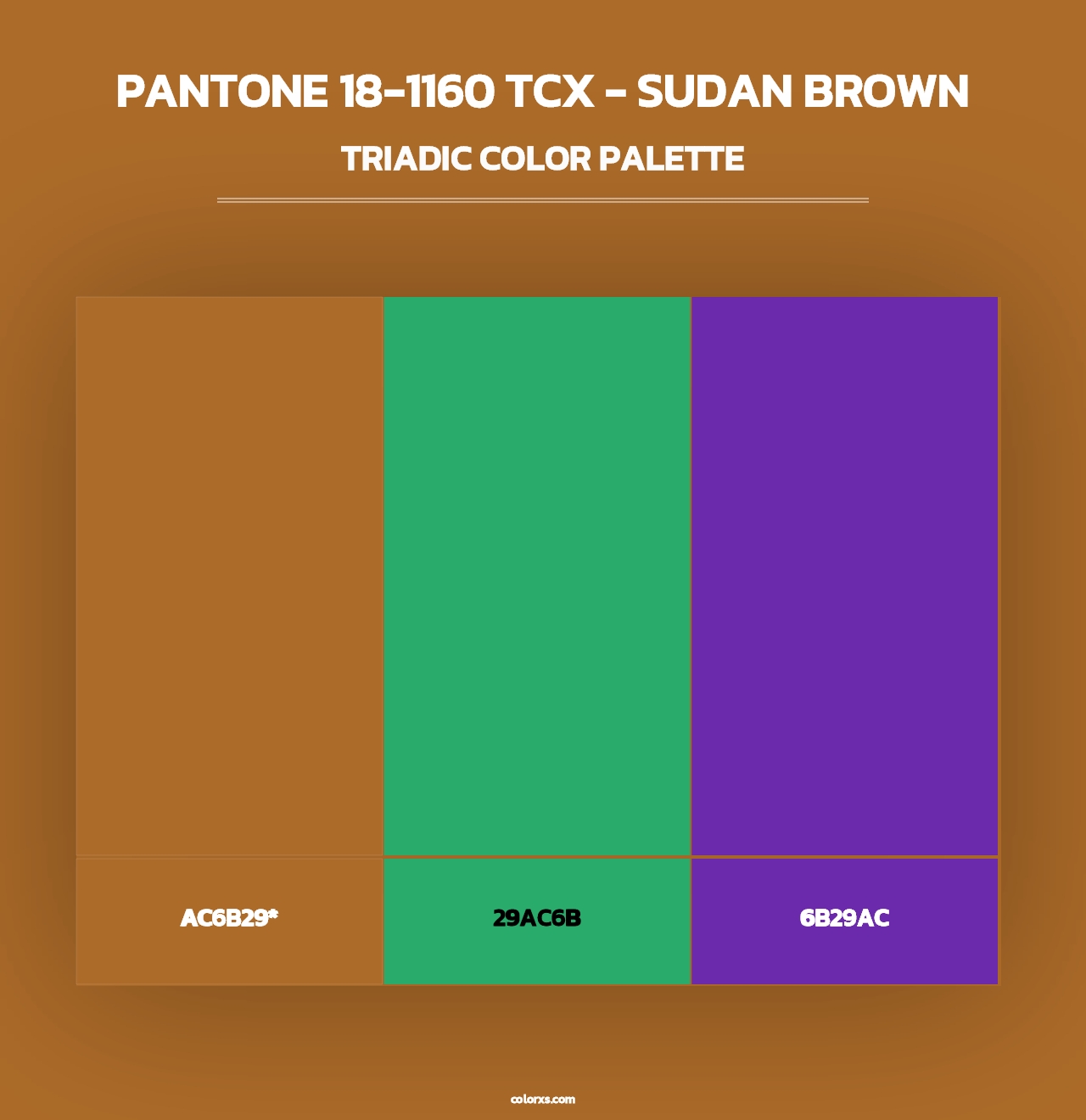 PANTONE 18-1160 TCX - Sudan Brown - Triadic Color Palette