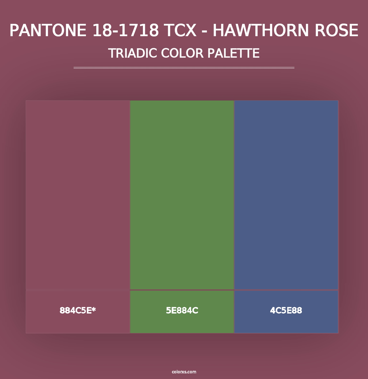 PANTONE 18-1718 TCX - Hawthorn Rose - Triadic Color Palette