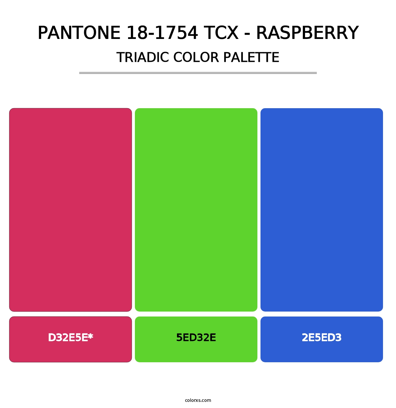PANTONE 18-1754 TCX - Raspberry - Triadic Color Palette