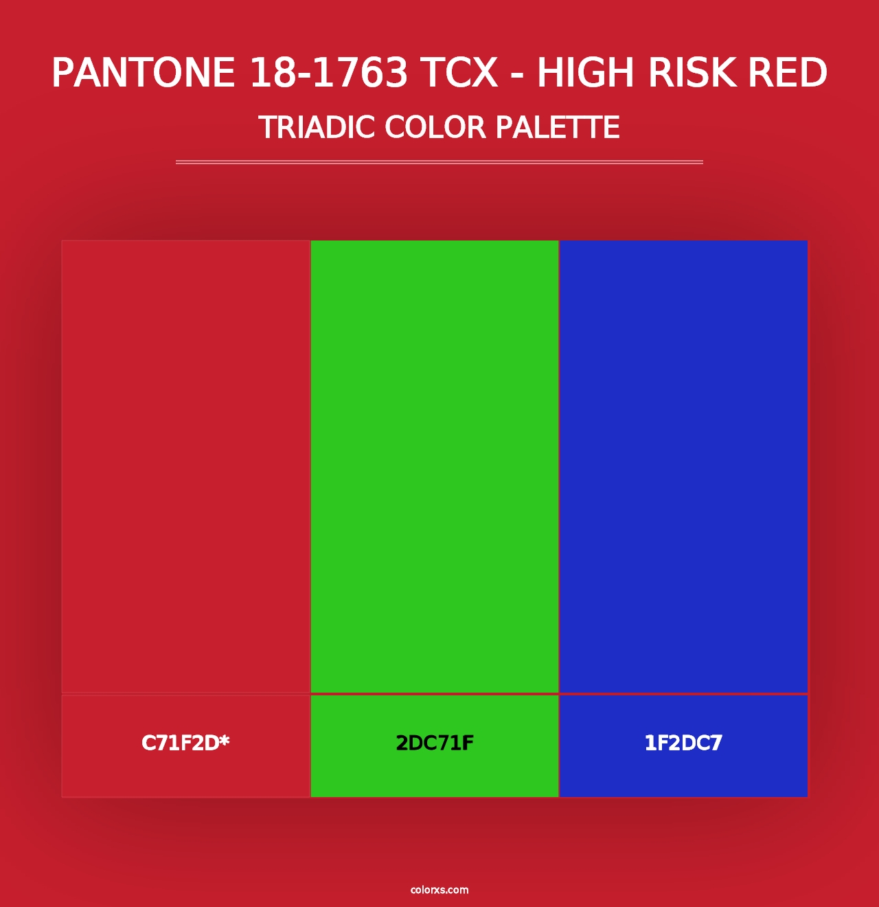 PANTONE 18-1763 TCX - High Risk Red - Triadic Color Palette