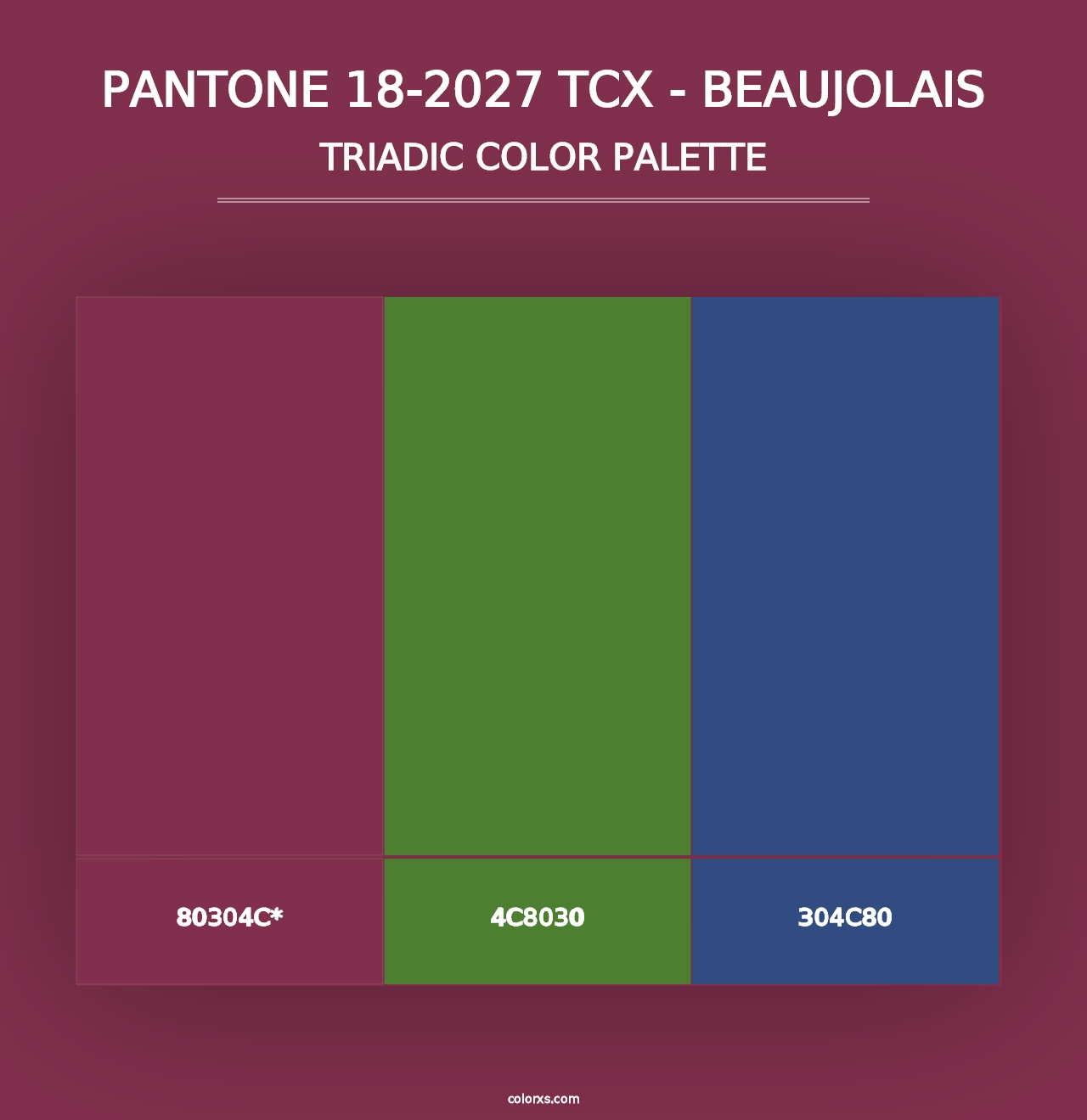 PANTONE 18-2027 TCX - Beaujolais - Triadic Color Palette