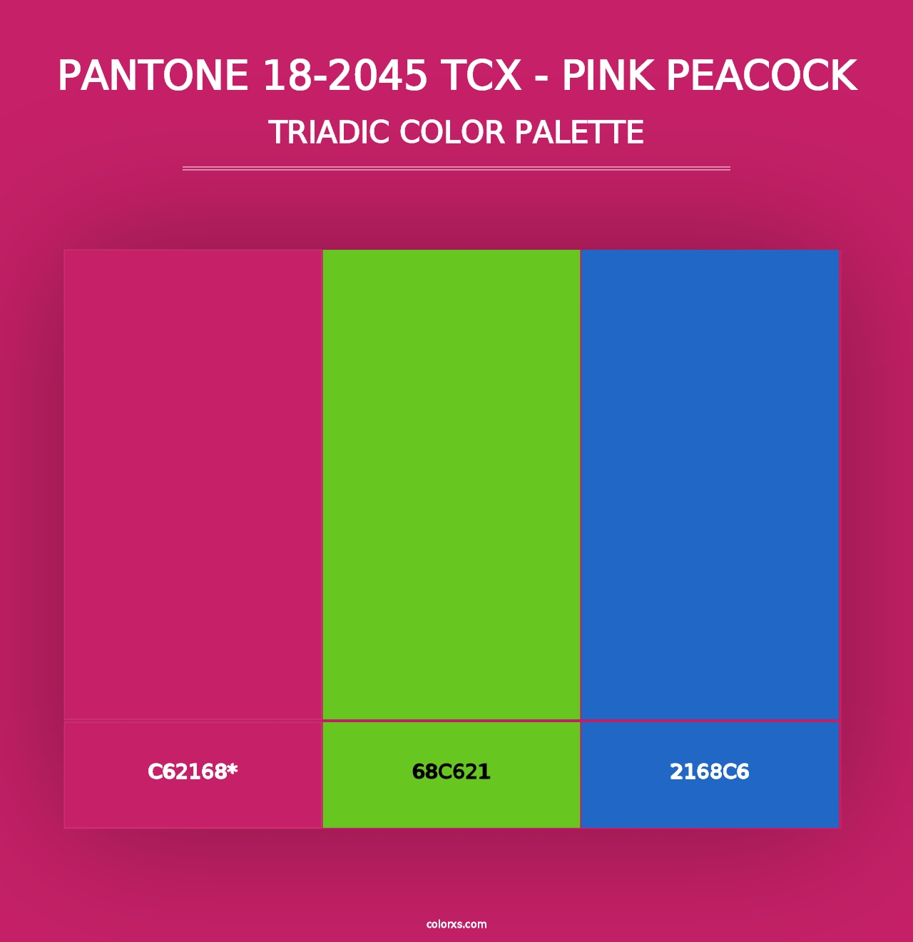 PANTONE 18-2045 TCX - Pink Peacock - Triadic Color Palette