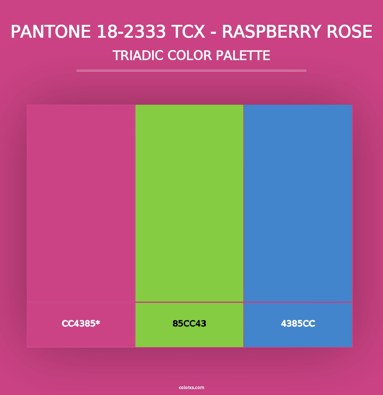 PANTONE 18-2333 TCX - Raspberry Rose - Triadic Color Palette