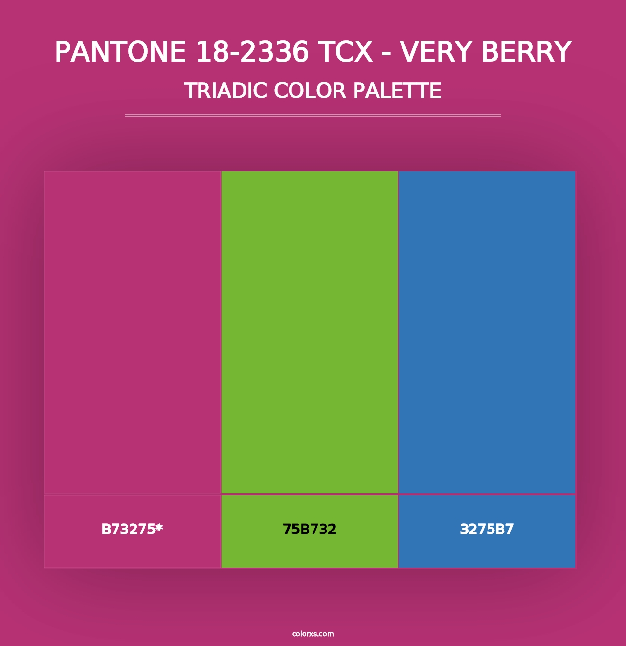 PANTONE 18-2336 TCX - Very Berry - Triadic Color Palette