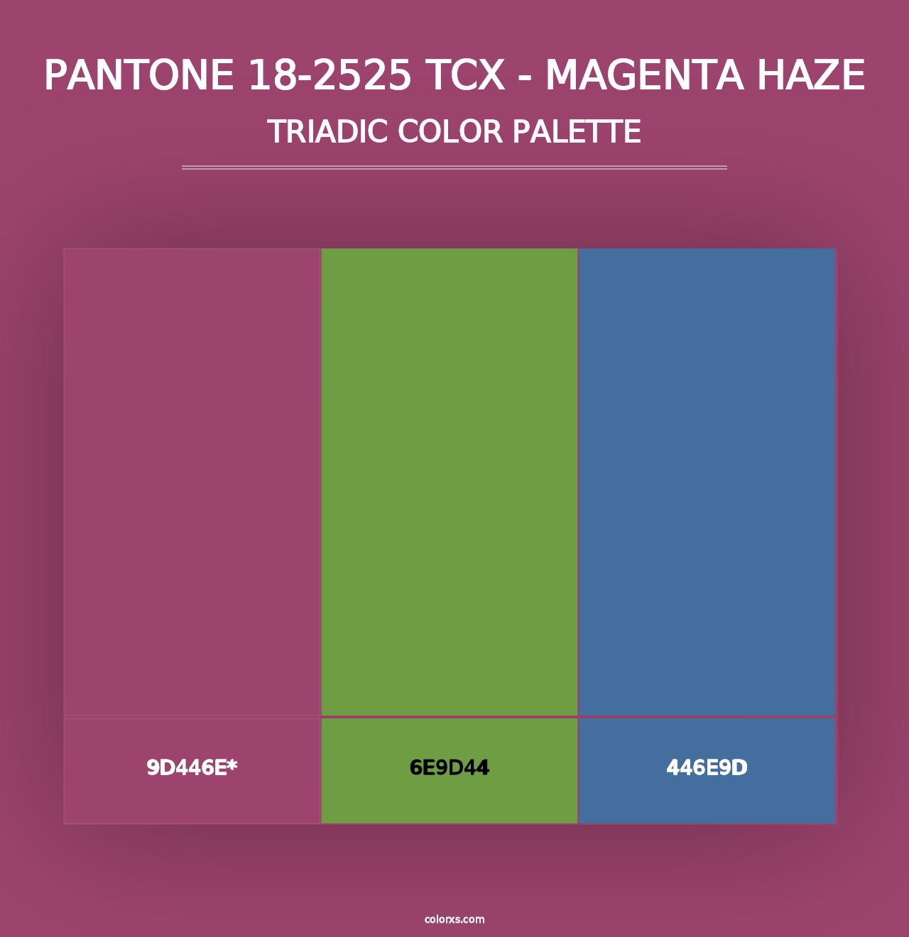 PANTONE 18-2525 TCX - Magenta Haze - Triadic Color Palette