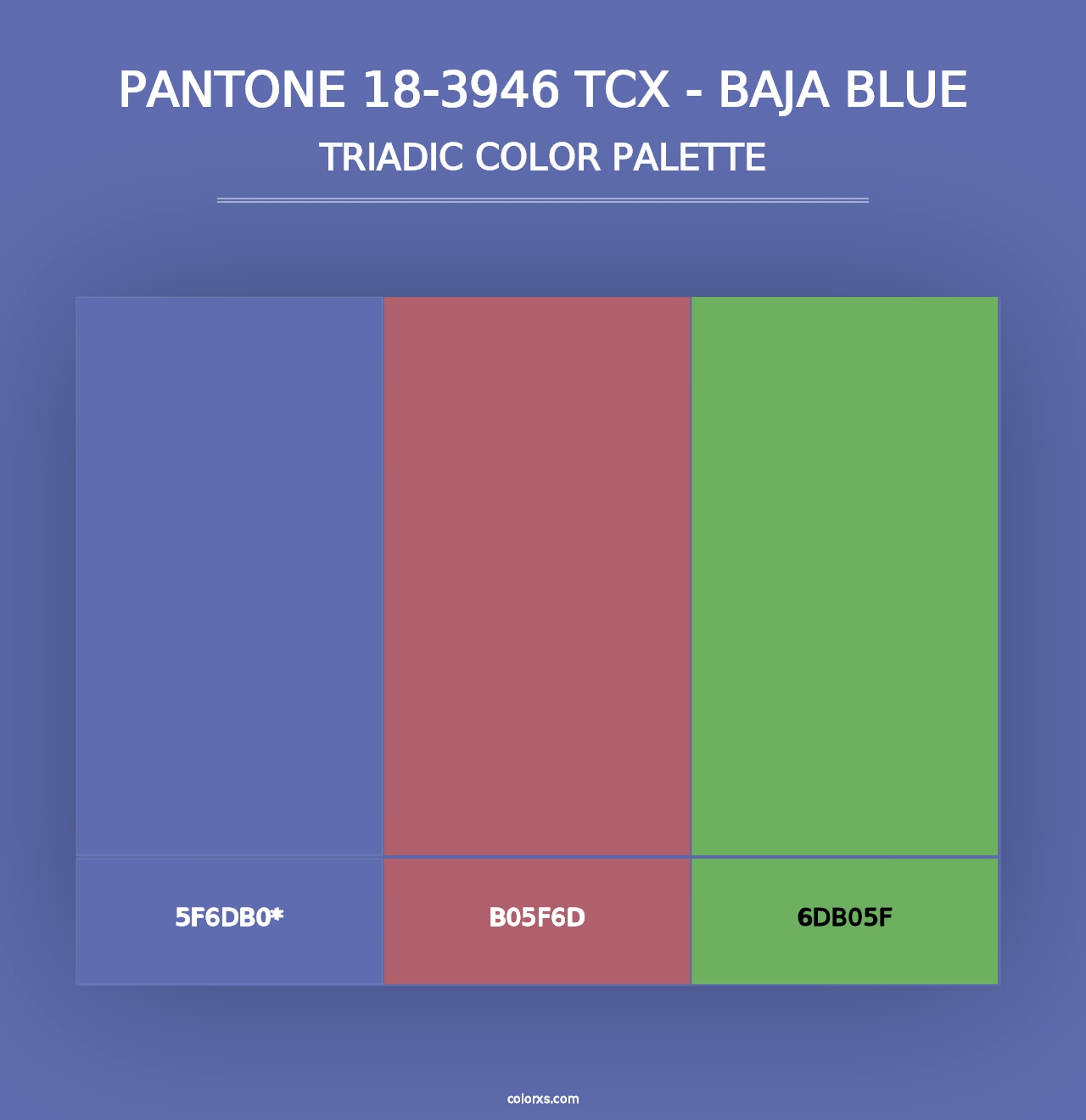 PANTONE 18-3946 TCX - Baja Blue - Triadic Color Palette