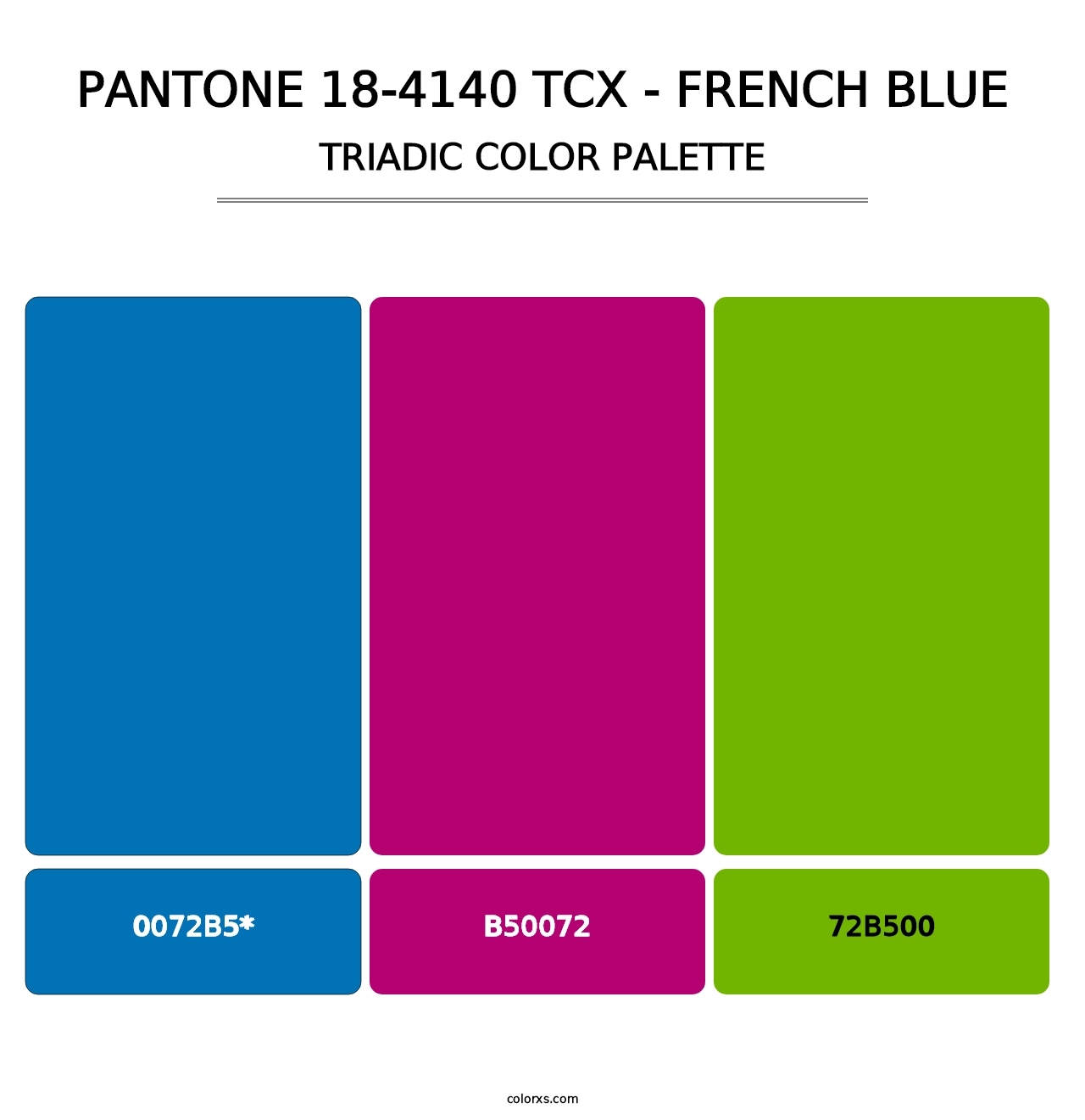 PANTONE 18-4140 TCX - French Blue - Triadic Color Palette