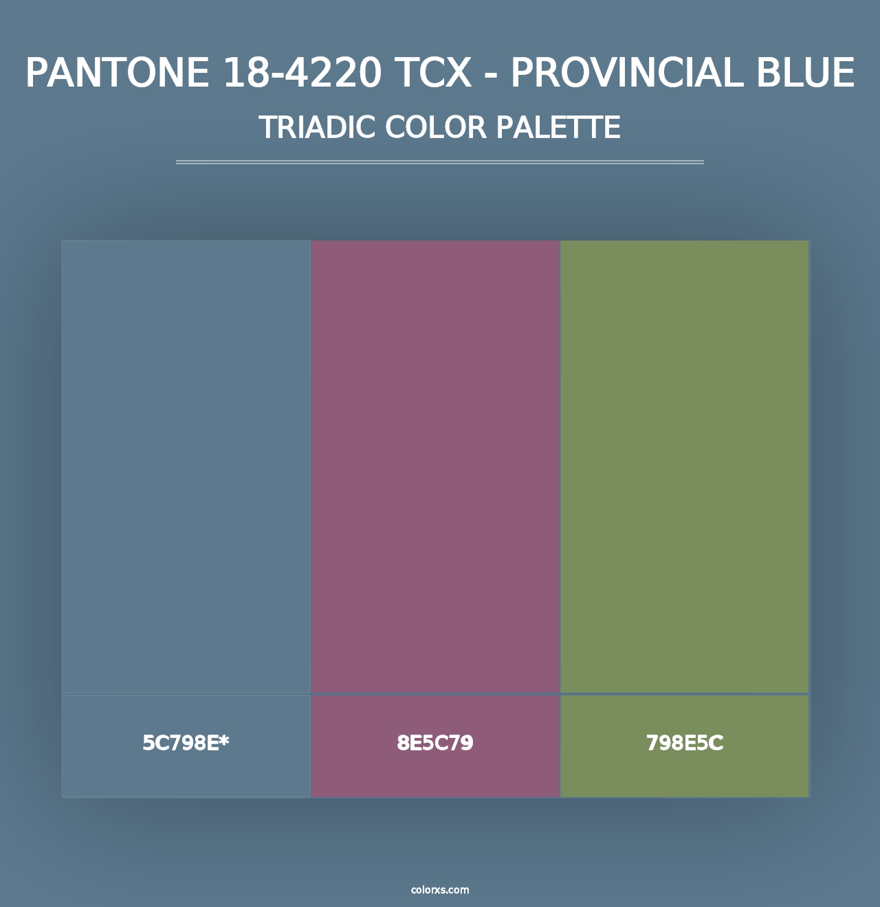 PANTONE 18-4220 TCX - Provincial Blue - Triadic Color Palette