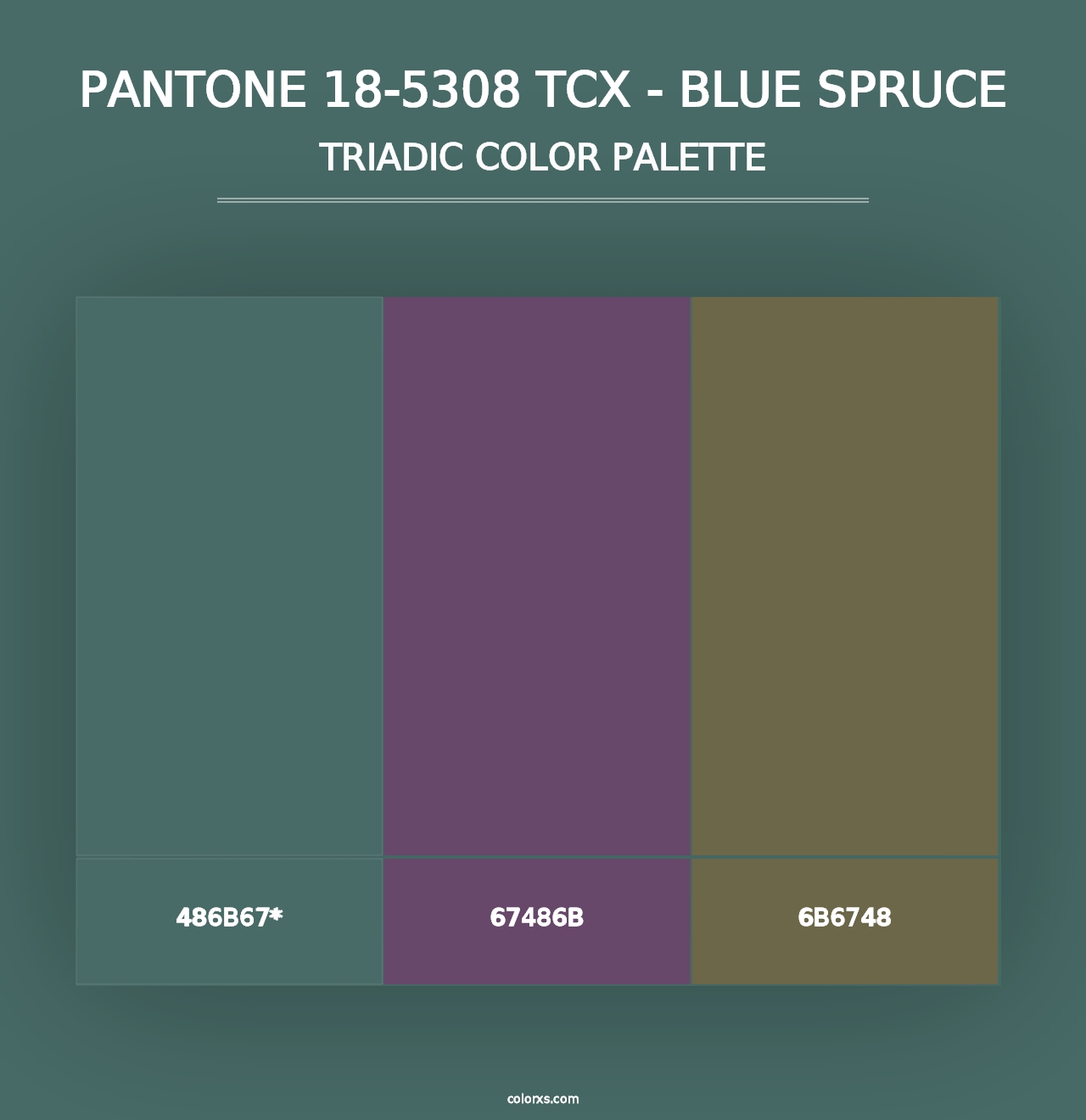 PANTONE 18-5308 TCX - Blue Spruce - Triadic Color Palette