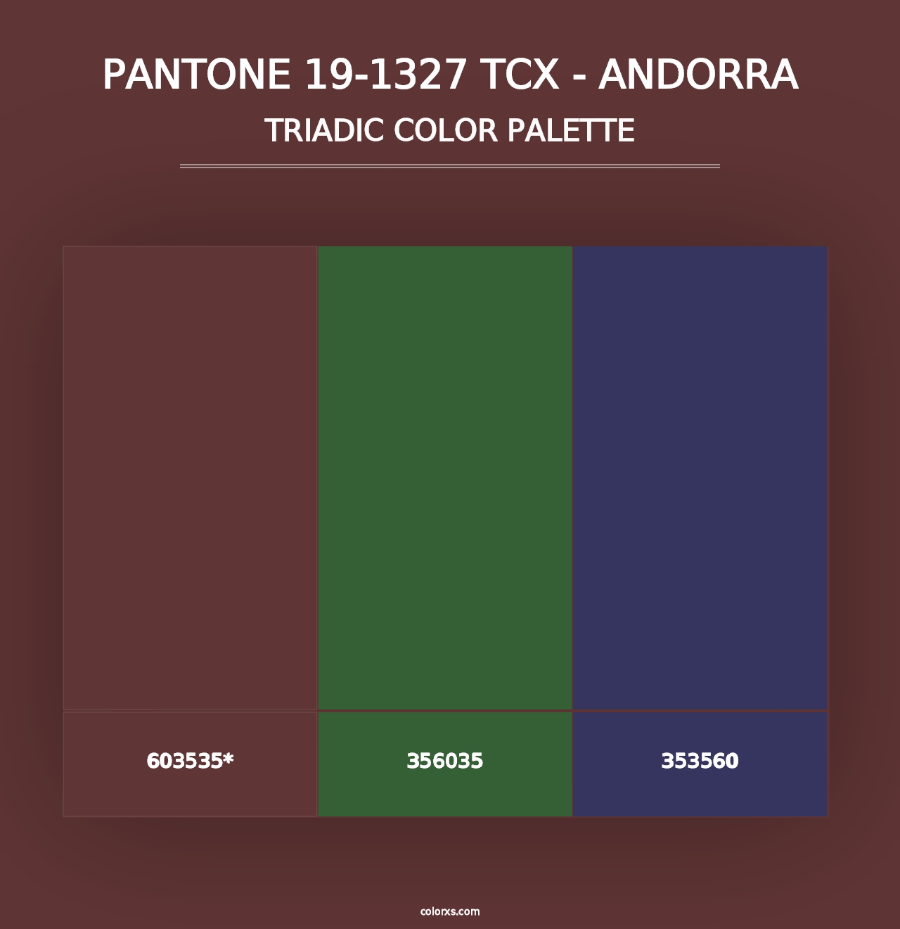 PANTONE 19-1327 TCX - Andorra - Triadic Color Palette