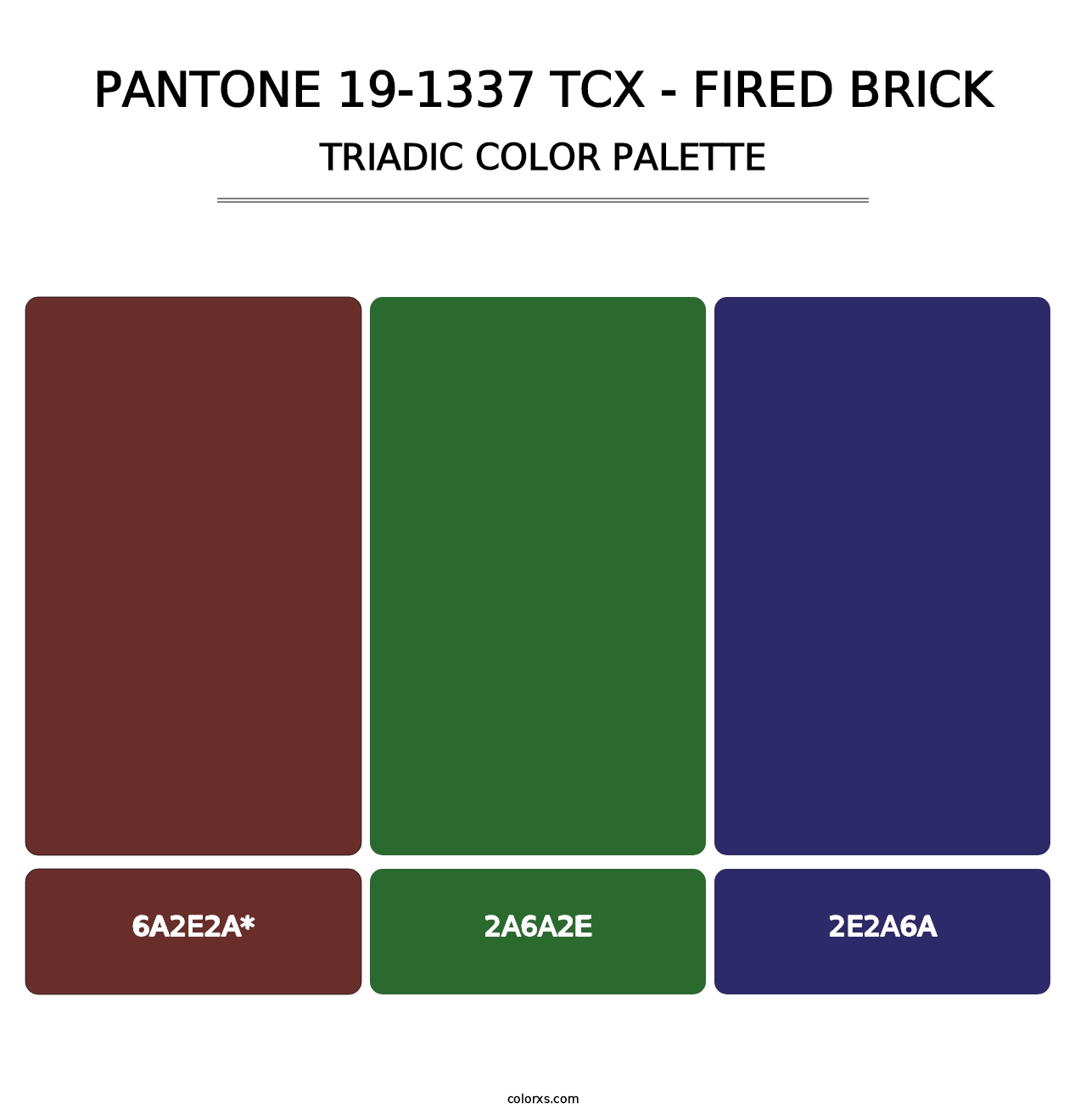 PANTONE 19-1337 TCX - Fired Brick - Triadic Color Palette