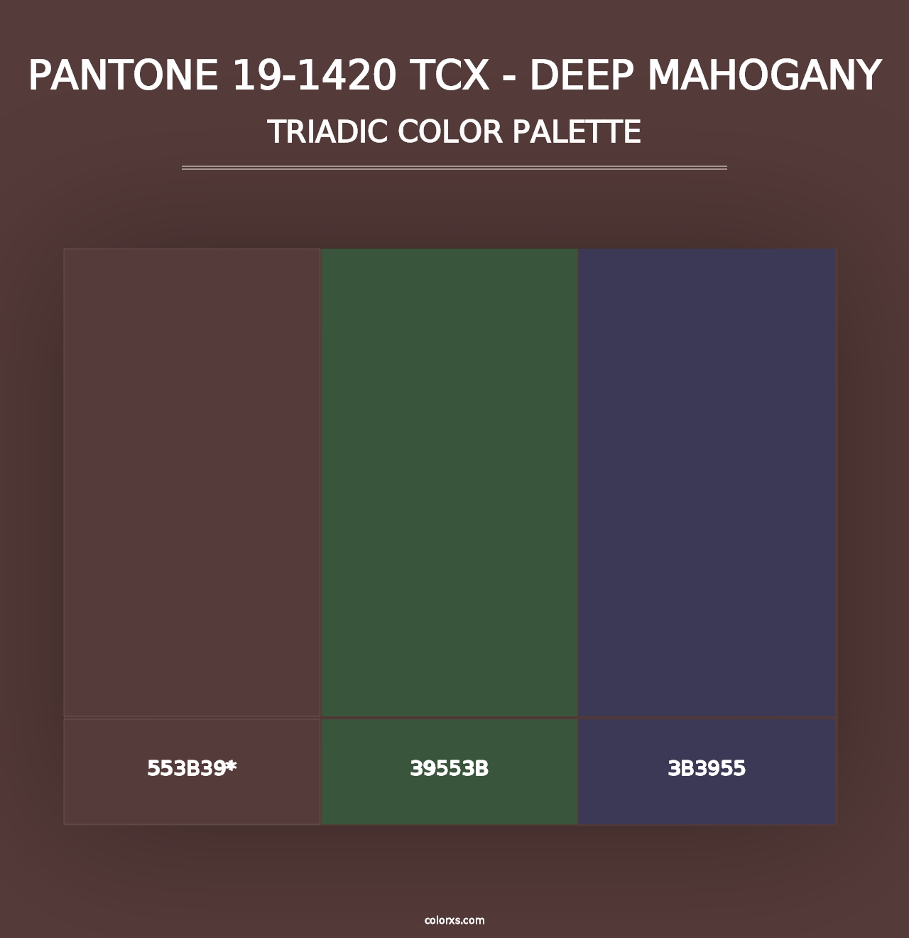 PANTONE 19-1420 TCX - Deep Mahogany - Triadic Color Palette