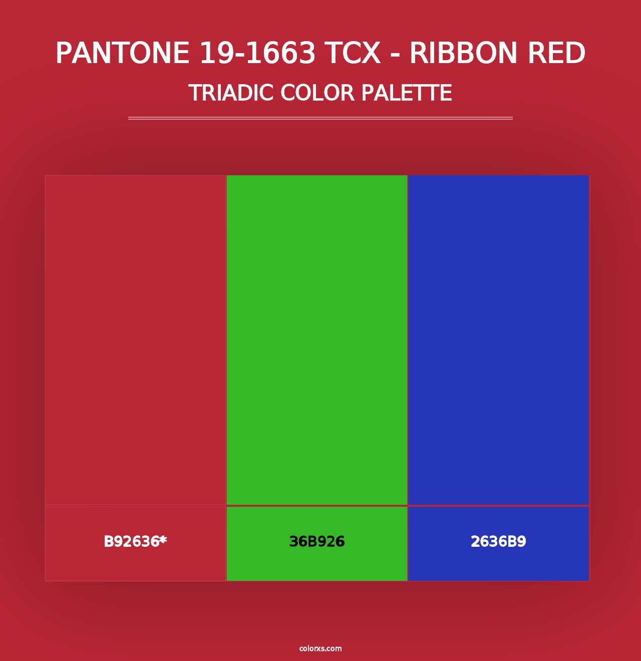 PANTONE 19-1663 TCX - Ribbon Red - Triadic Color Palette