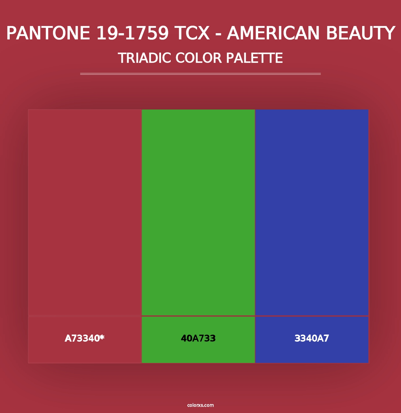 PANTONE 19-1759 TCX - American Beauty - Triadic Color Palette