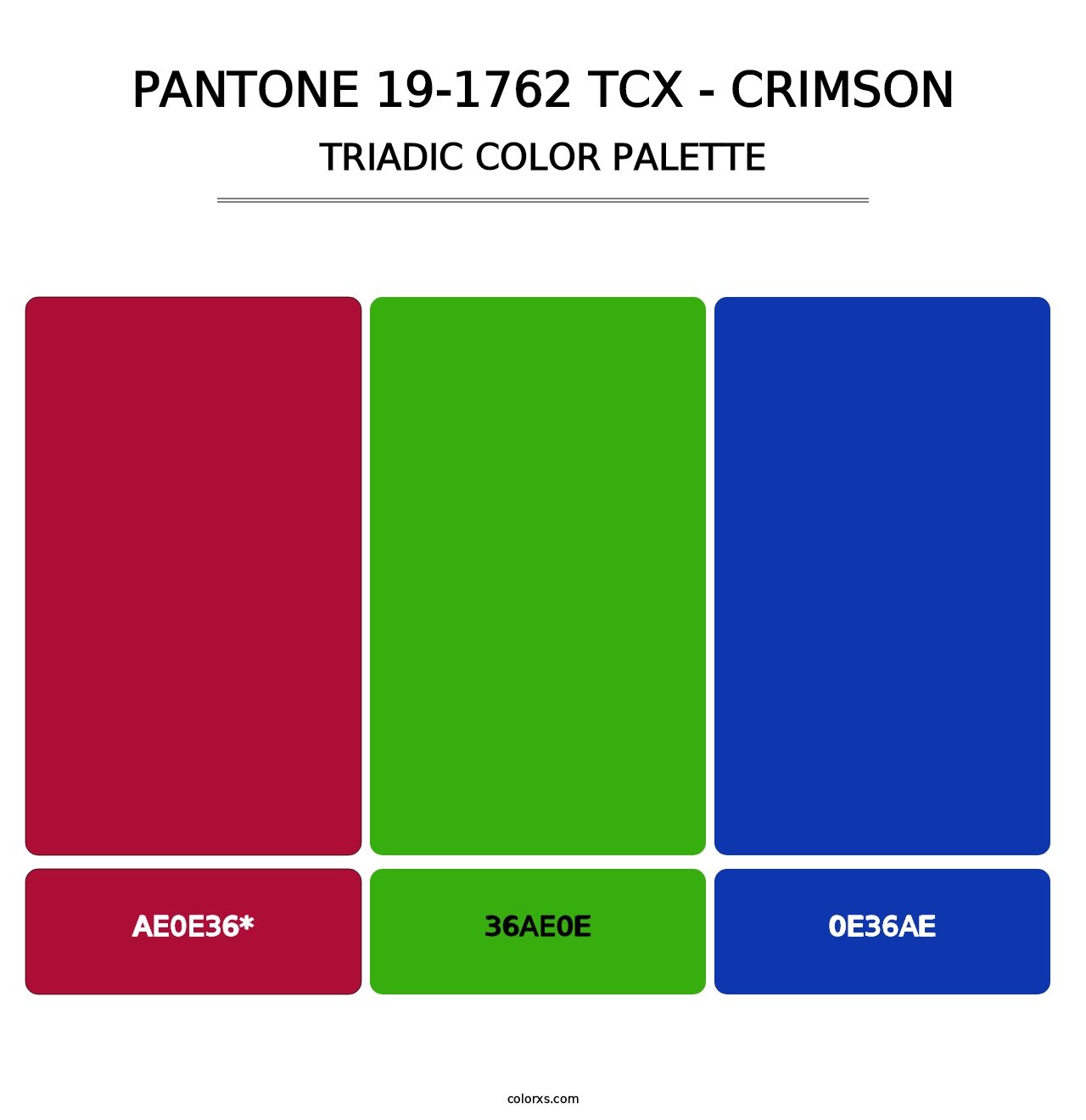 PANTONE 19-1762 TCX - Crimson - Triadic Color Palette