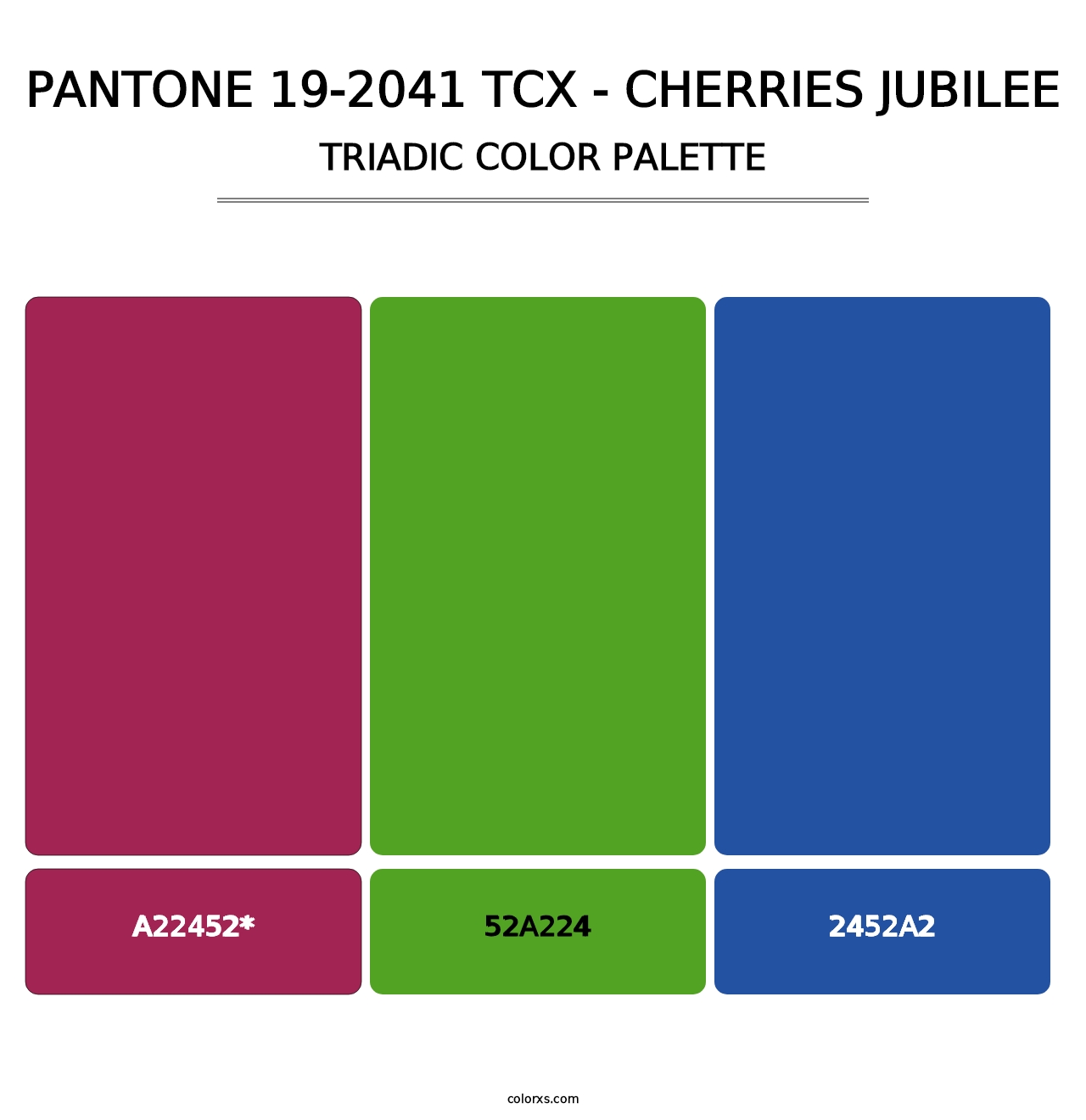 PANTONE 19-2041 TCX - Cherries Jubilee - Triadic Color Palette