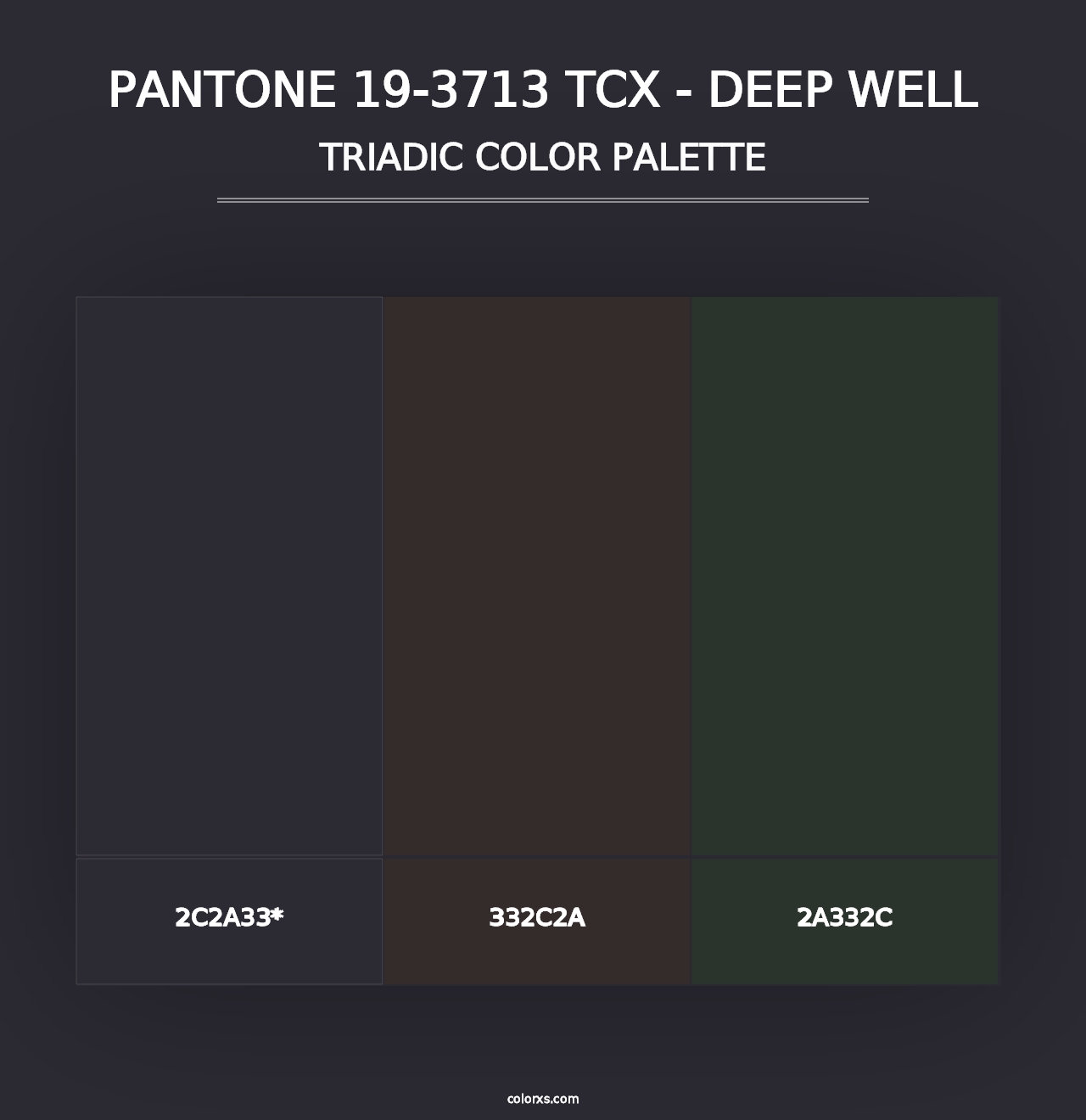 PANTONE 19-3713 TCX - Deep Well - Triadic Color Palette