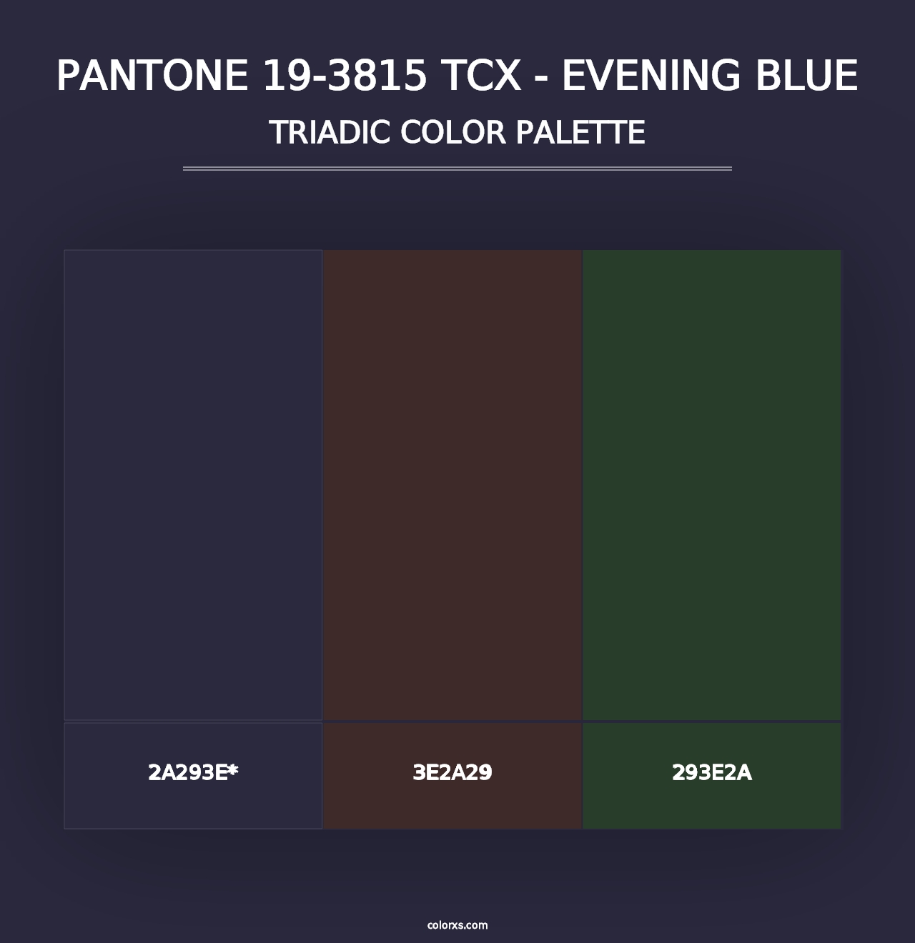 PANTONE 19-3815 TCX - Evening Blue - Triadic Color Palette