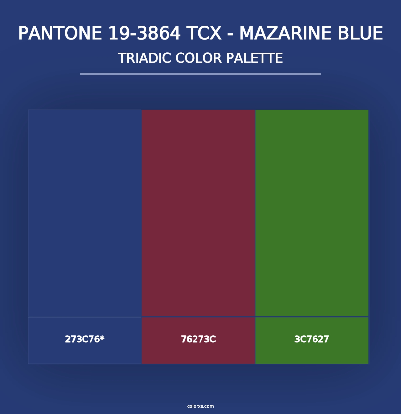 PANTONE 19-3864 TCX - Mazarine Blue - Triadic Color Palette