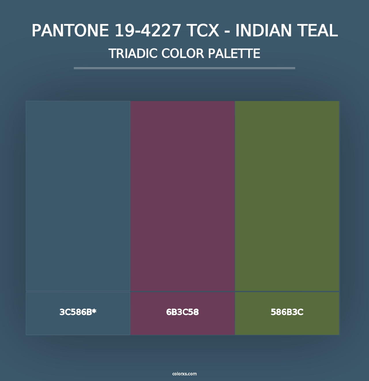 PANTONE 19-4227 TCX - Indian Teal - Triadic Color Palette