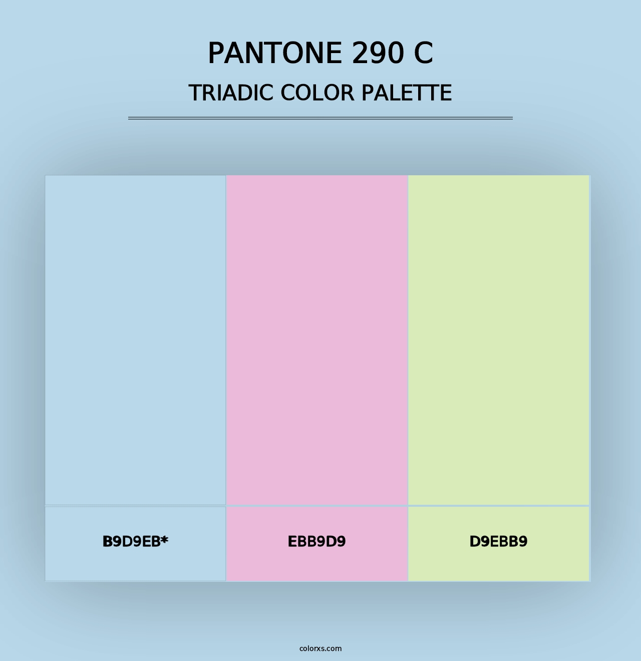 PANTONE 290 C - Triadic Color Palette