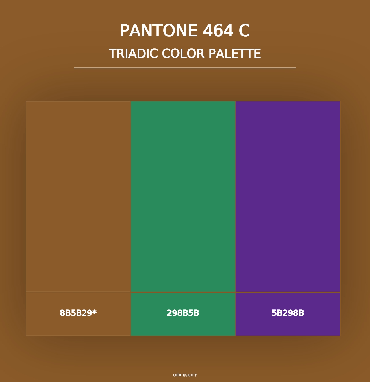 PANTONE 464 C - Triadic Color Palette