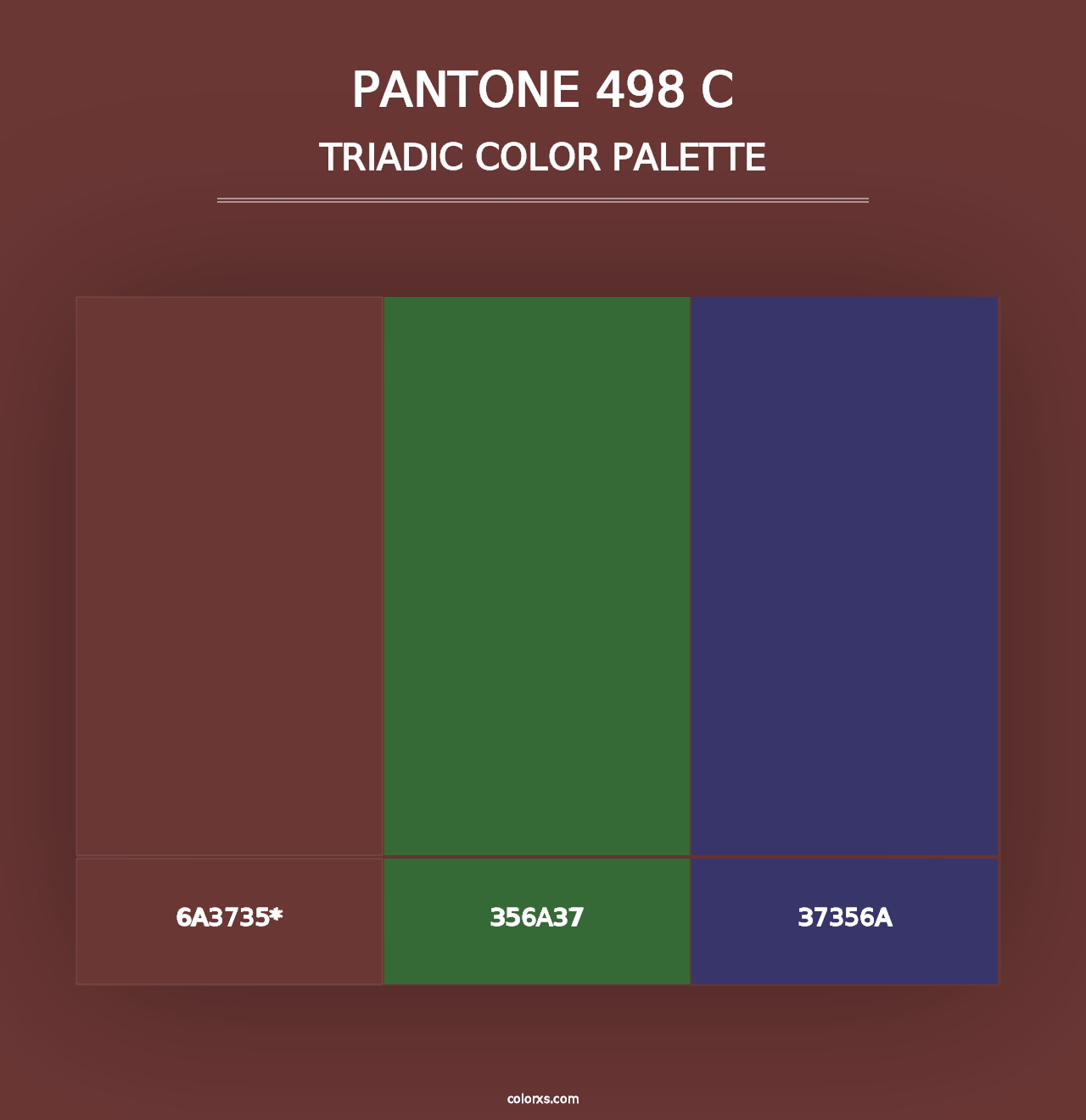 PANTONE 498 C - Triadic Color Palette